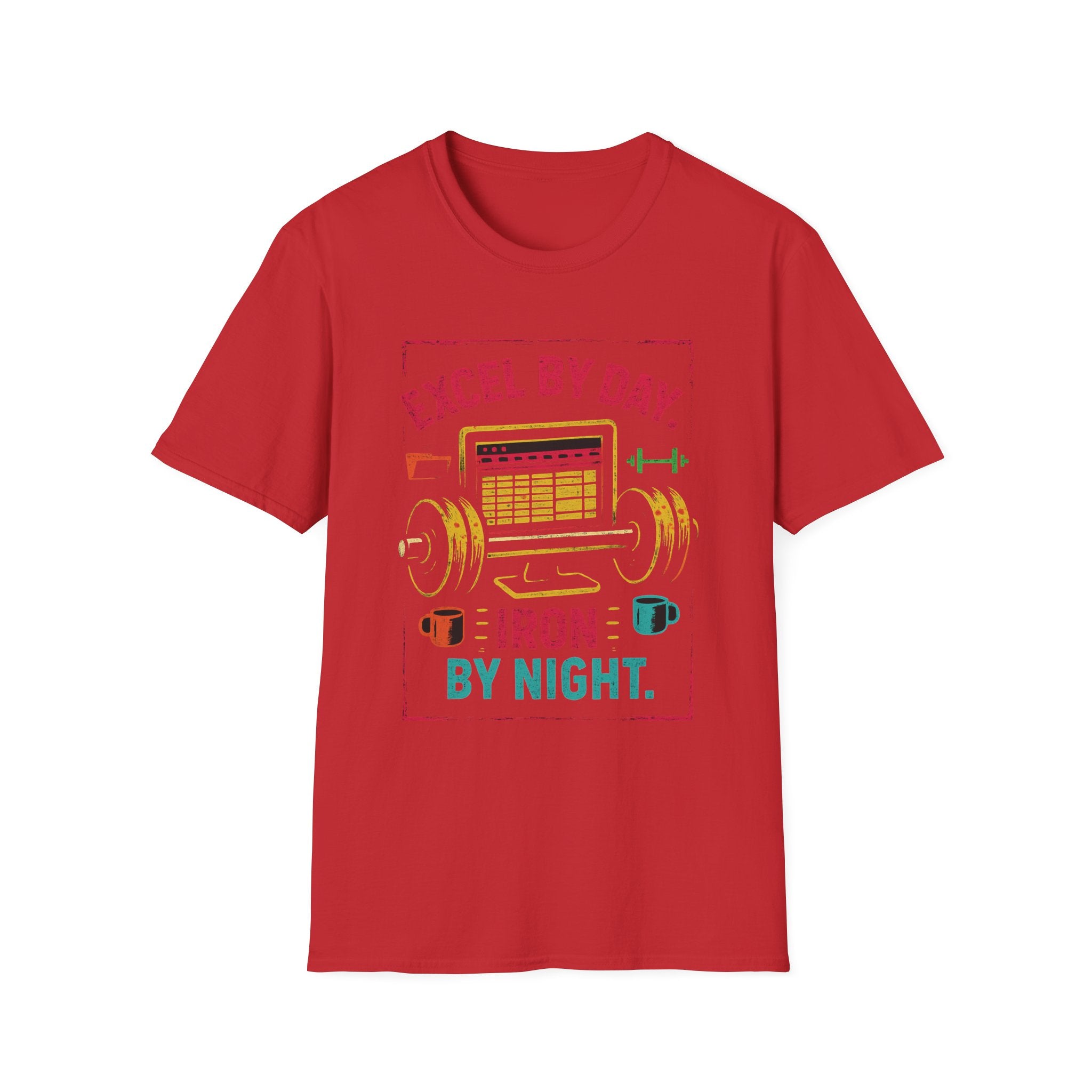 Excel By Day Iron By Night T-Shirt
