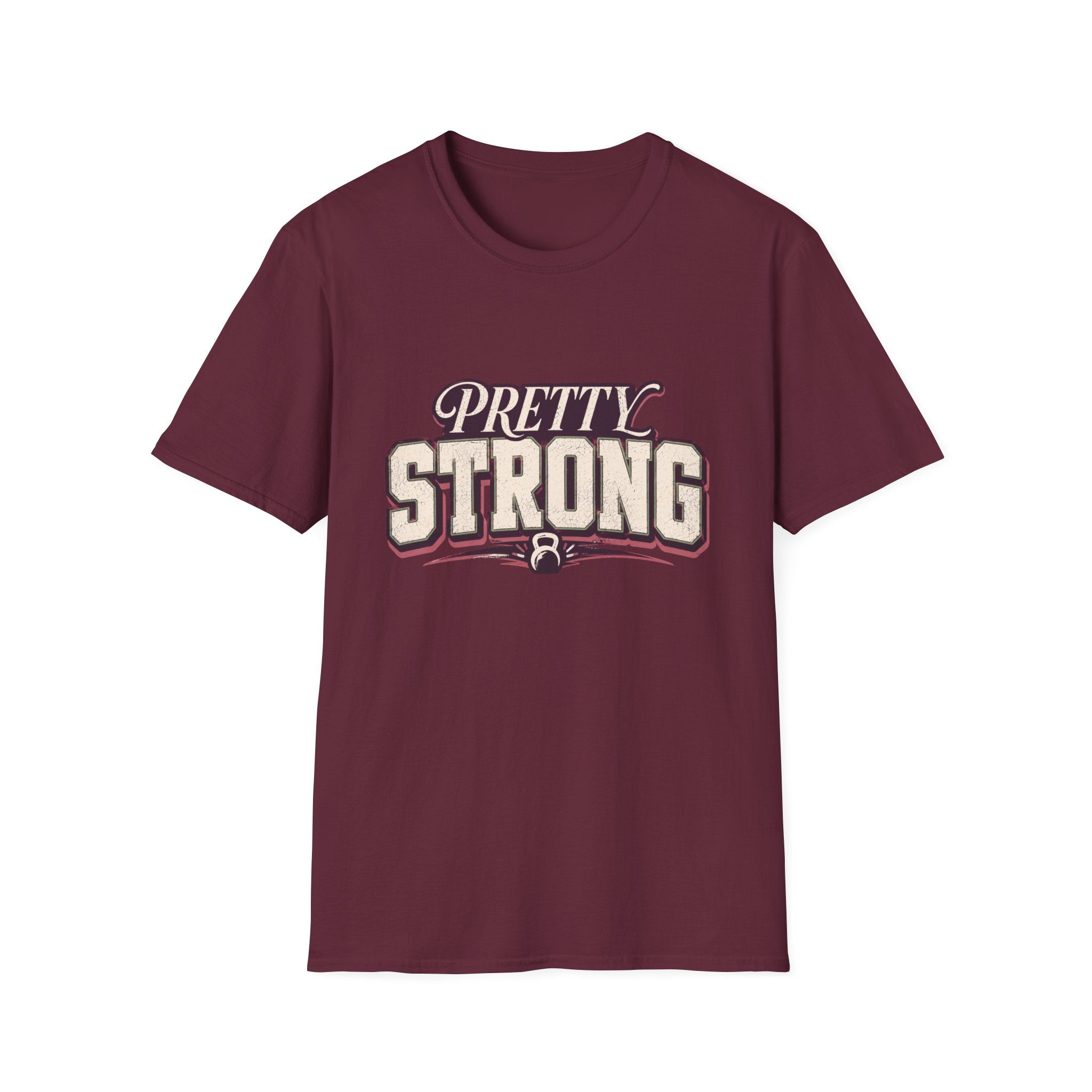 Pretty Strong T-Shirt