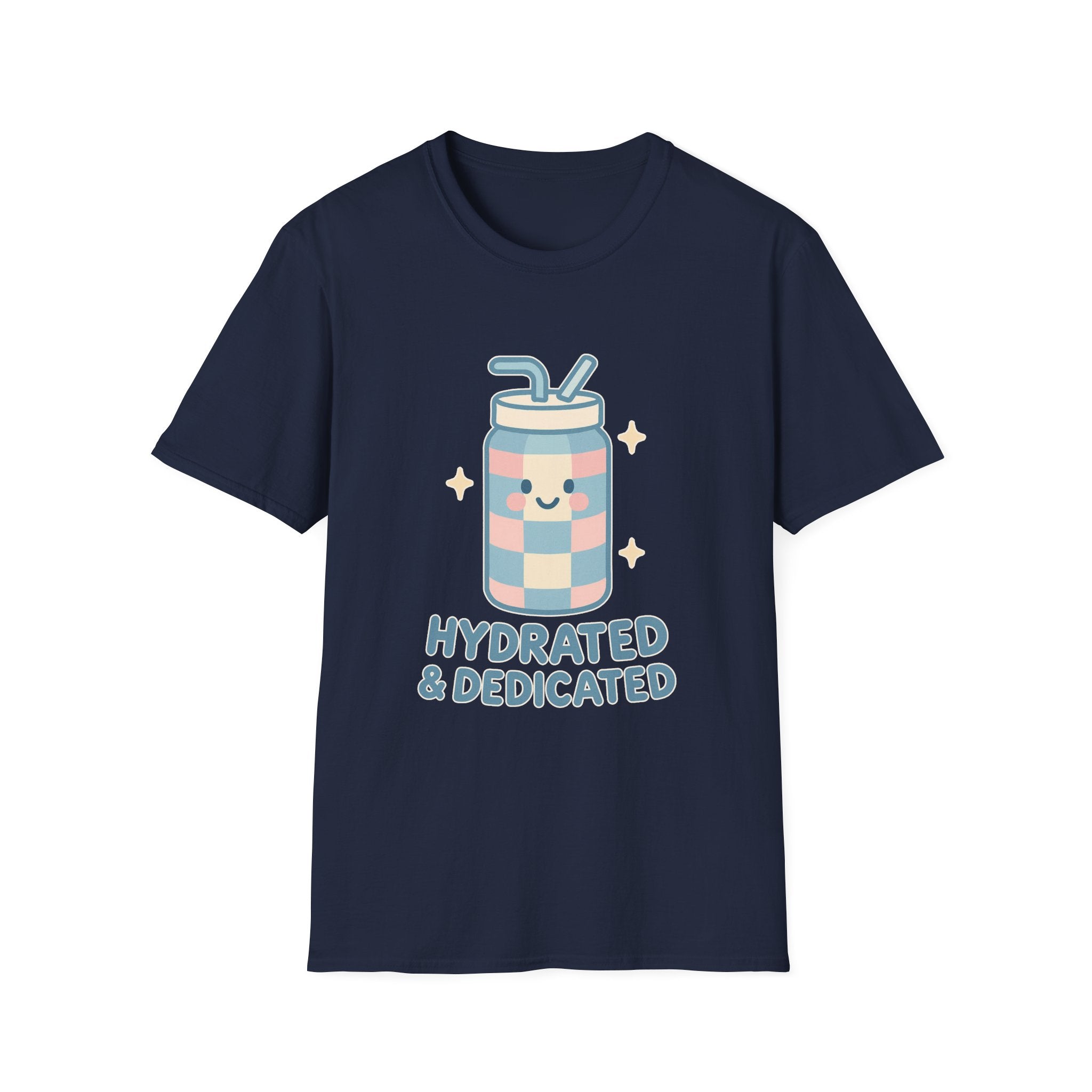 Hydrated and Dedicated T-Shirt