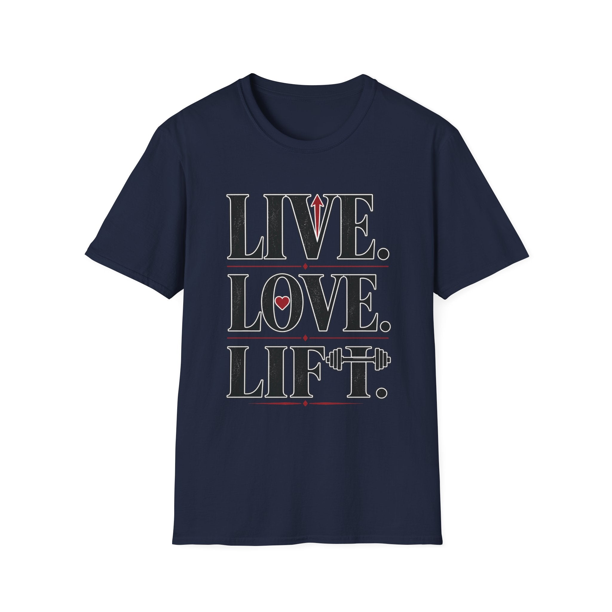 Live Love Lift T-Shirt