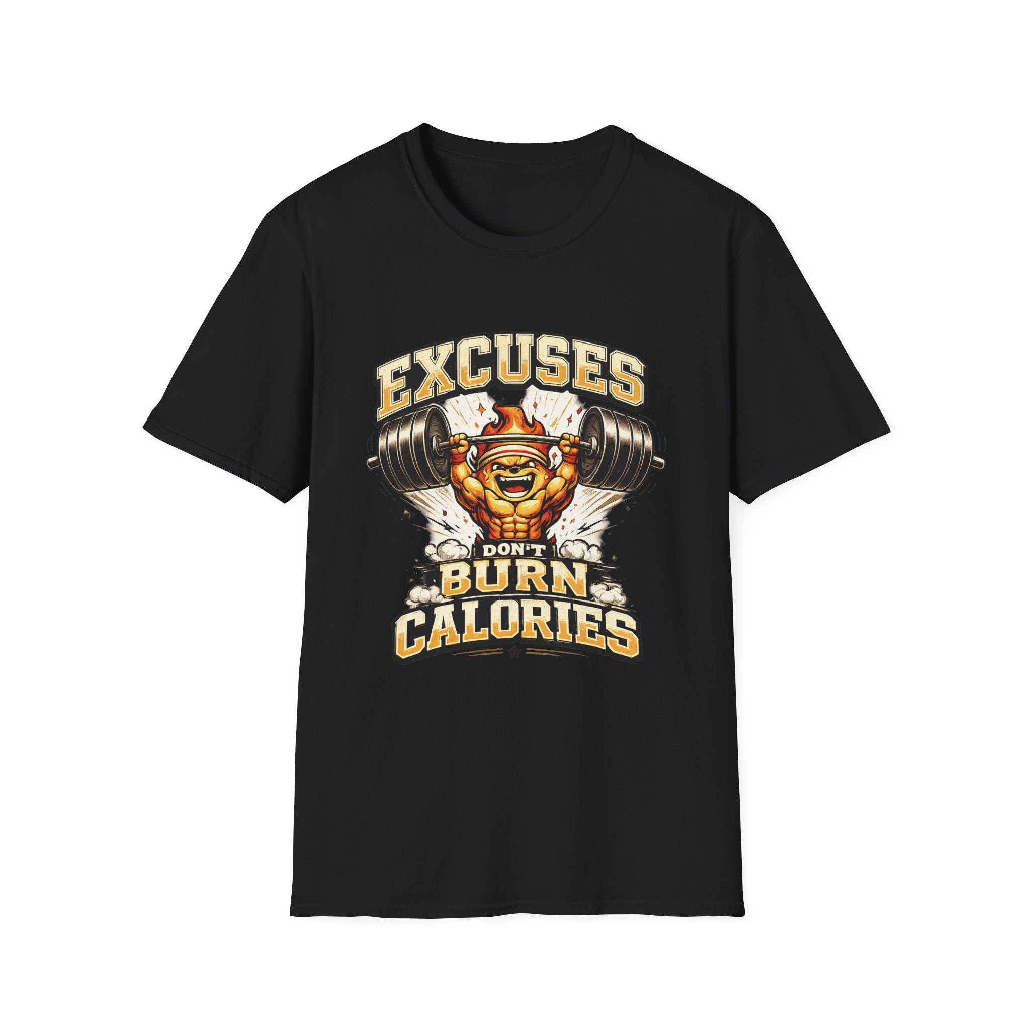Burn Your Excuses T-Shirt