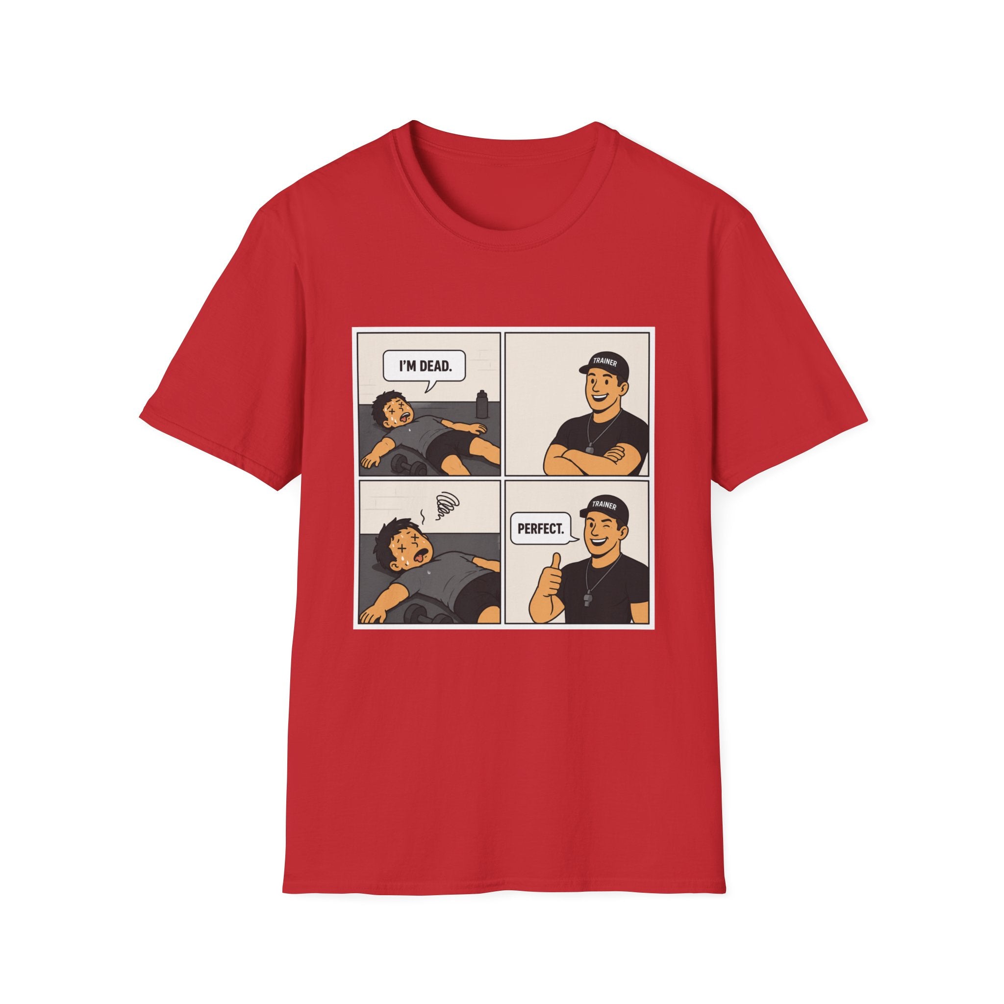 I’m Dead Perfect T-Shirt