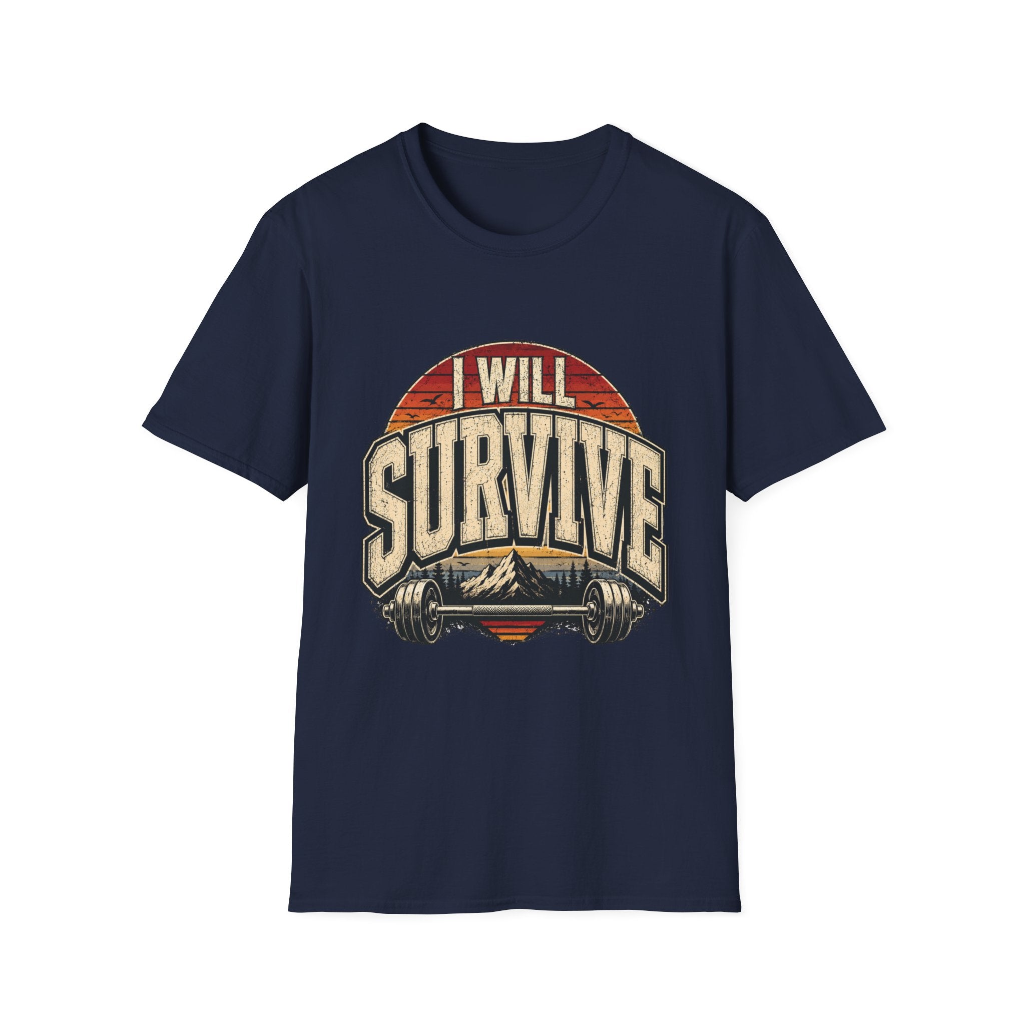 I Will Survive T-Shirt
