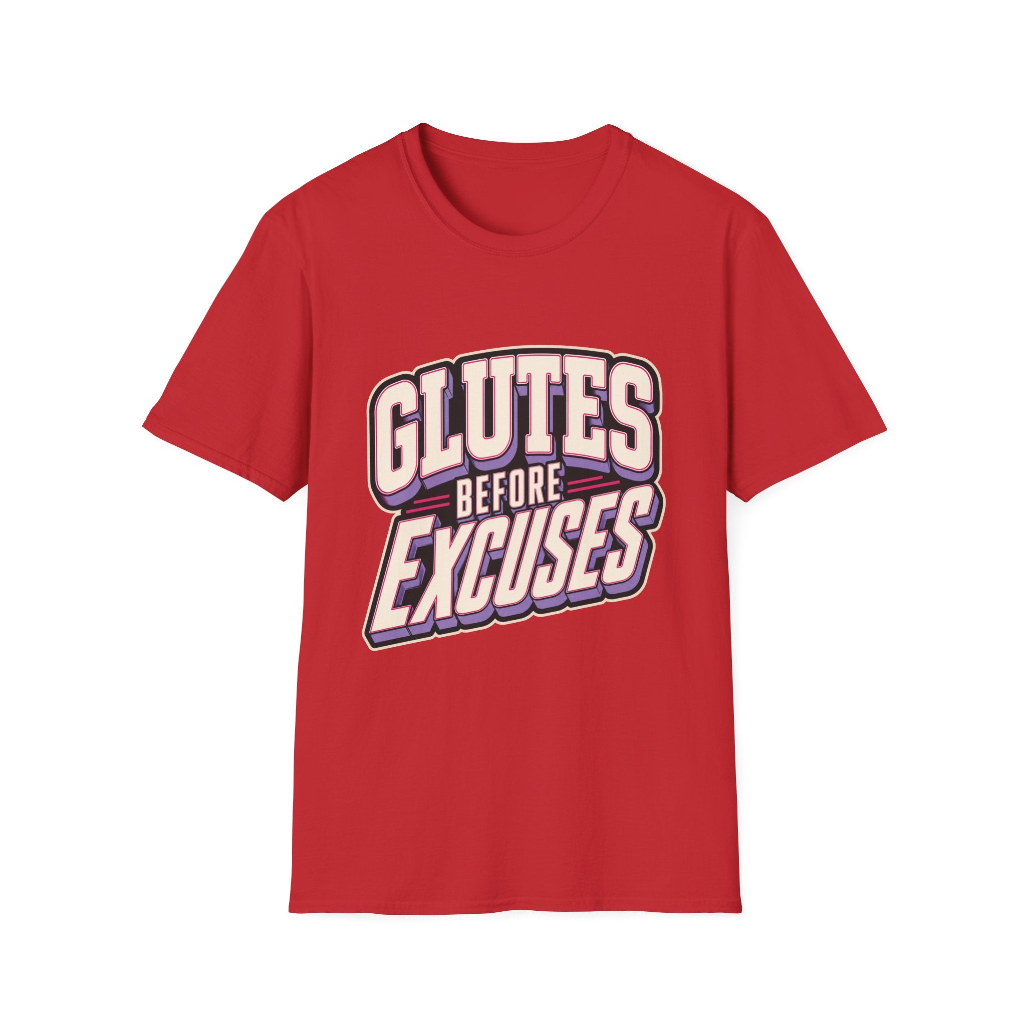 Glutes Before Excuses T-Shirt