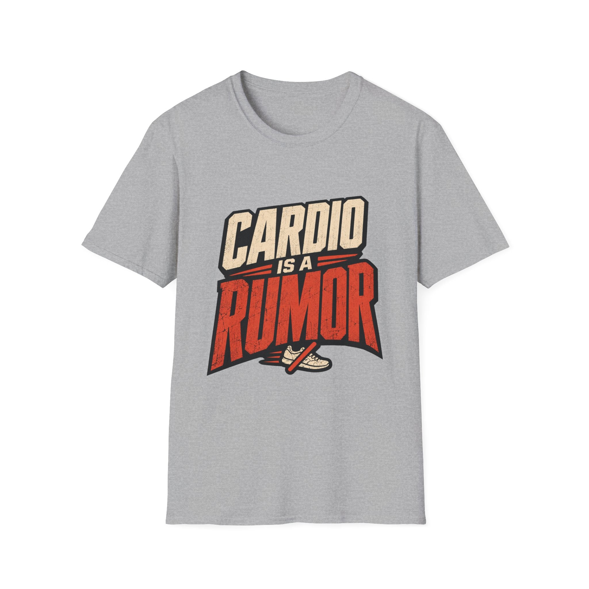 Cardio Is a Rumor T-Shirt