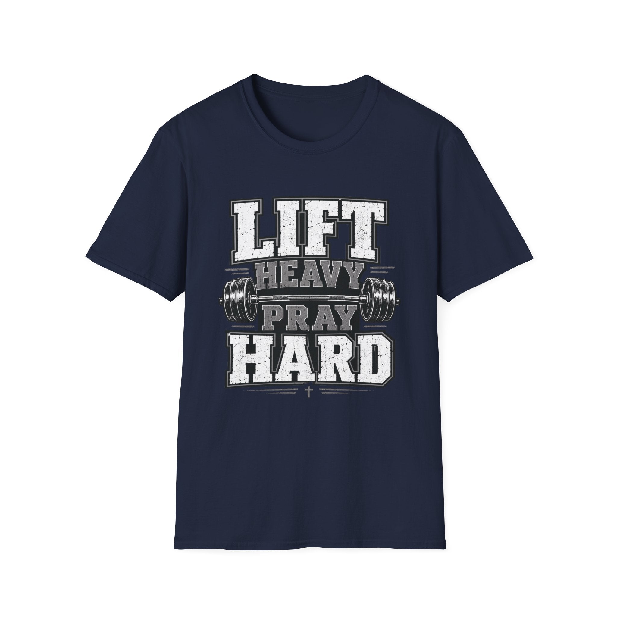 Lift Heavy Pray Hard T-Shirt