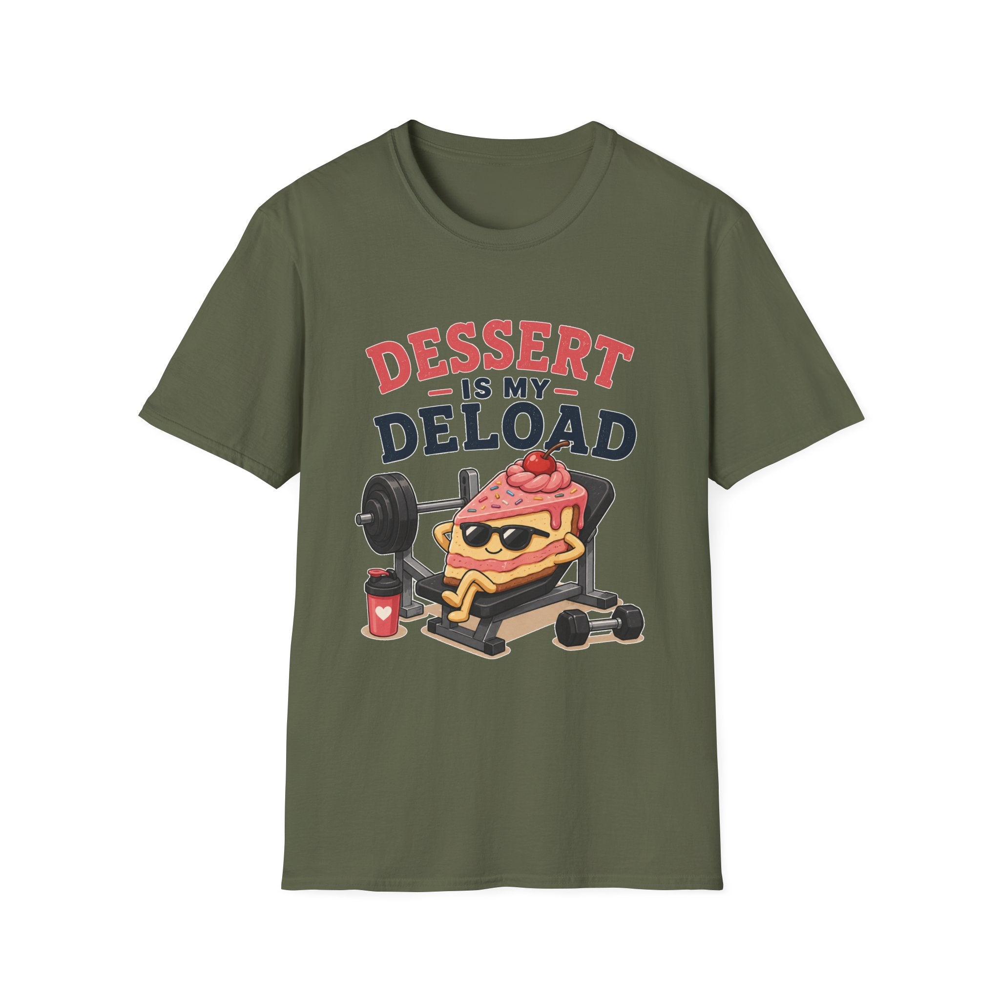 Dessert Is My Deload T-Shirt