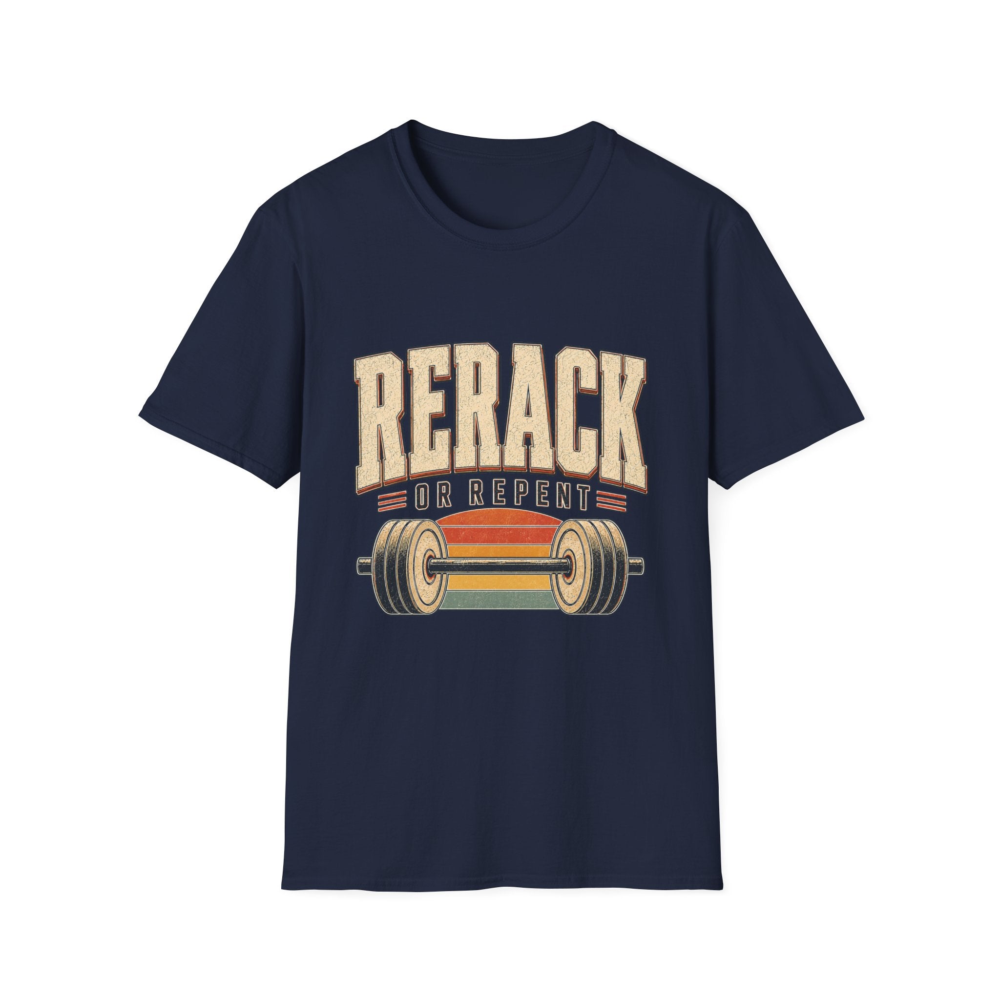 Rerack or Repent T-Shirt