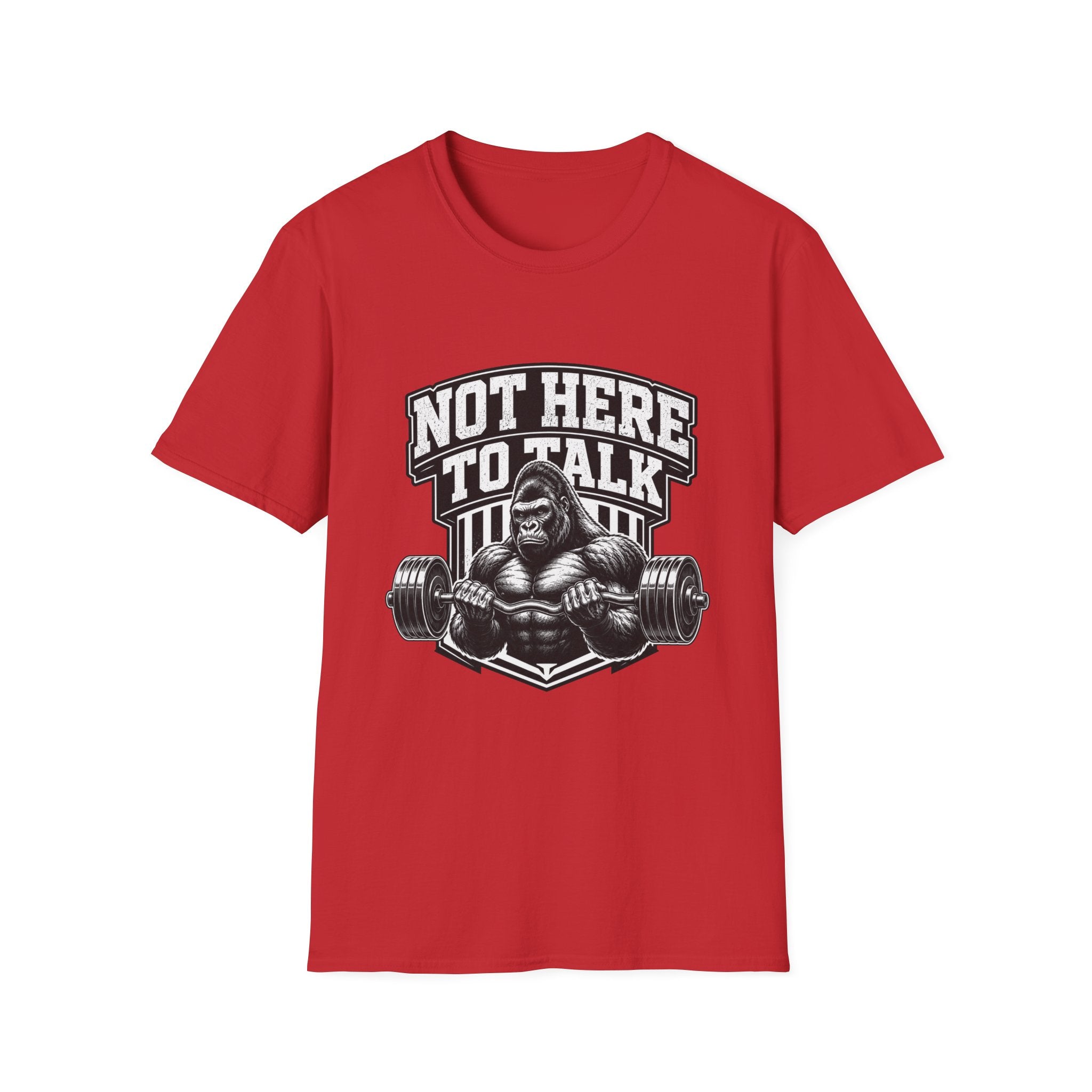 Not Here to Talk T-Shirt