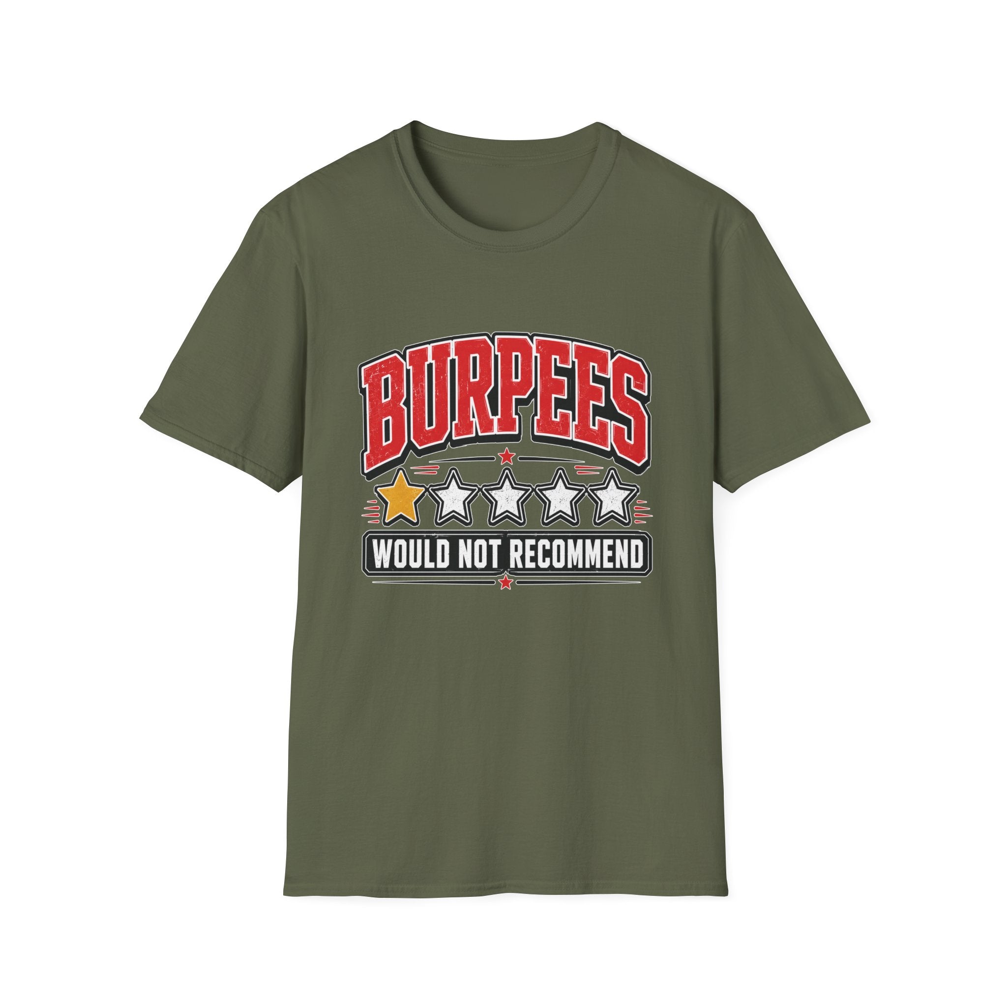 Burpees Not Recommended T-Shirt