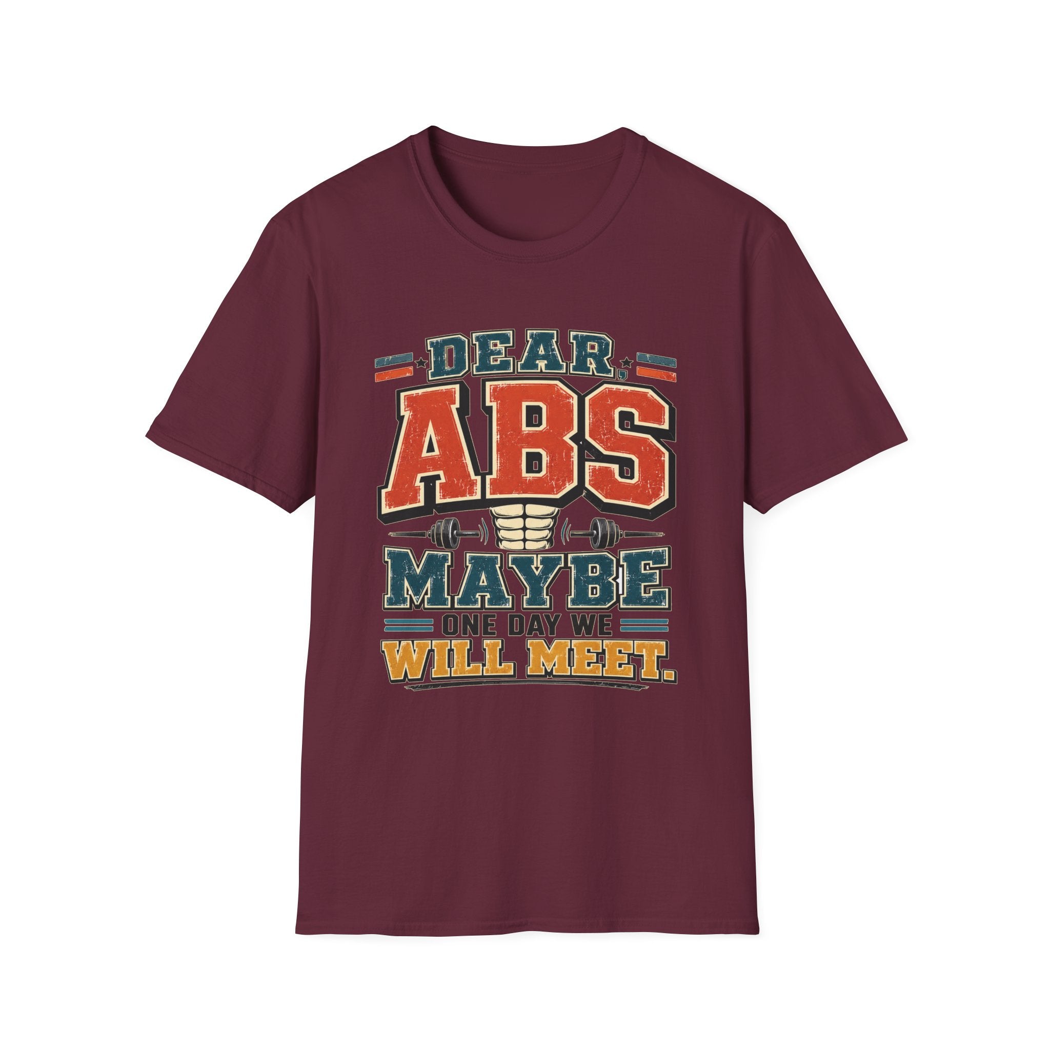 Dear Abs T-Shirt