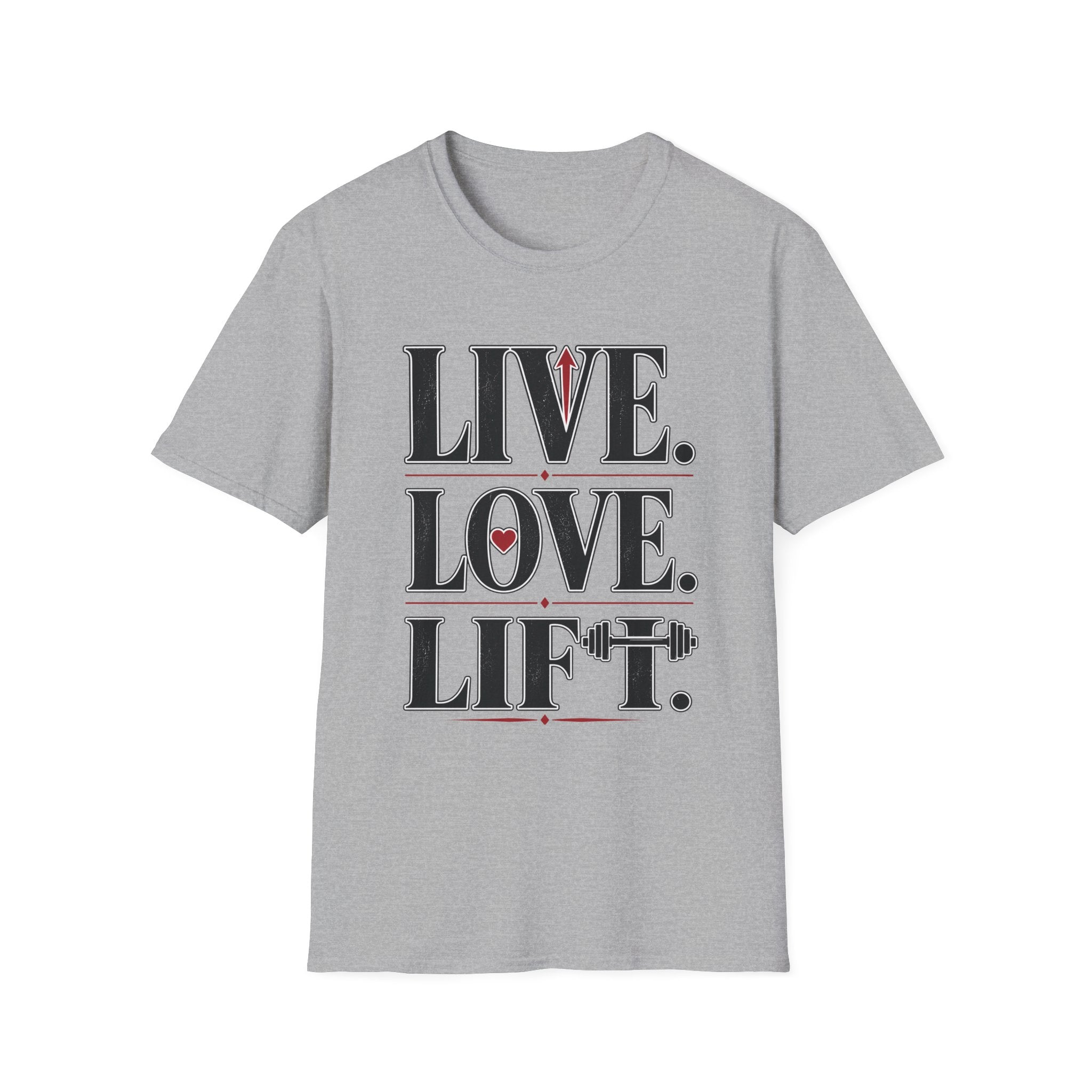 Live Love Lift T-Shirt