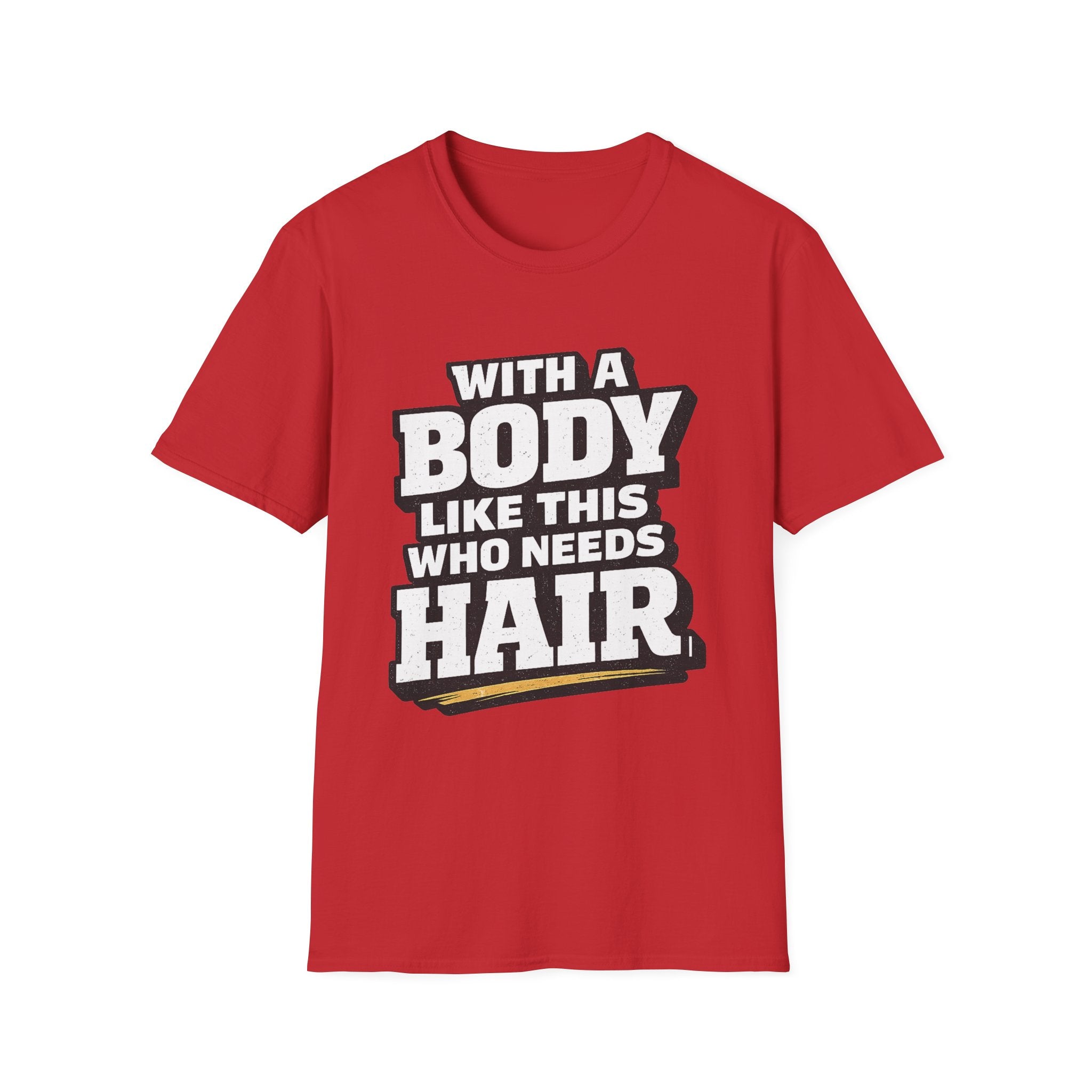 Muscles Over Hair T-Shirt