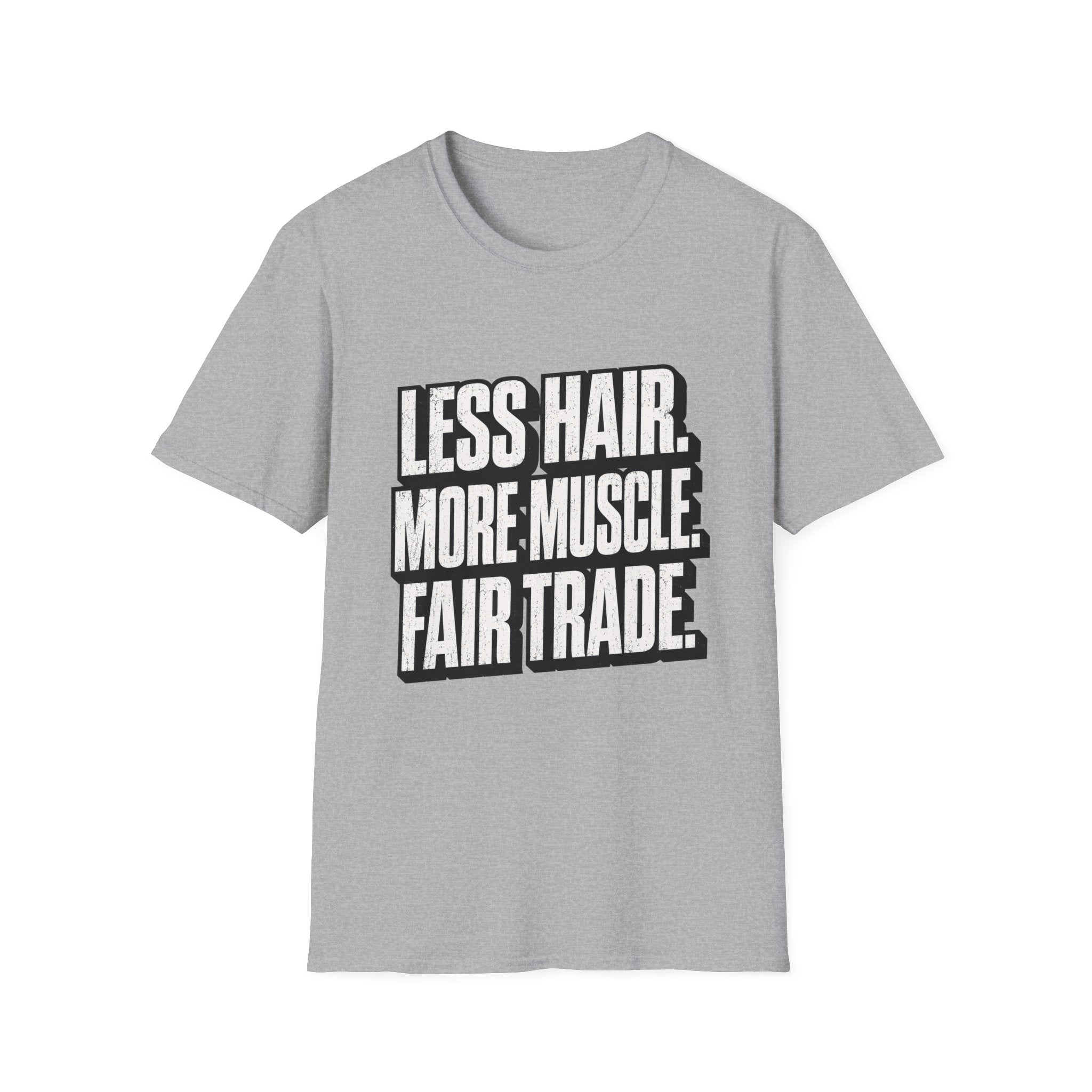Less Hair More Muscle T-Shirt