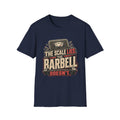 The Barbell Never Lies T-Shirt