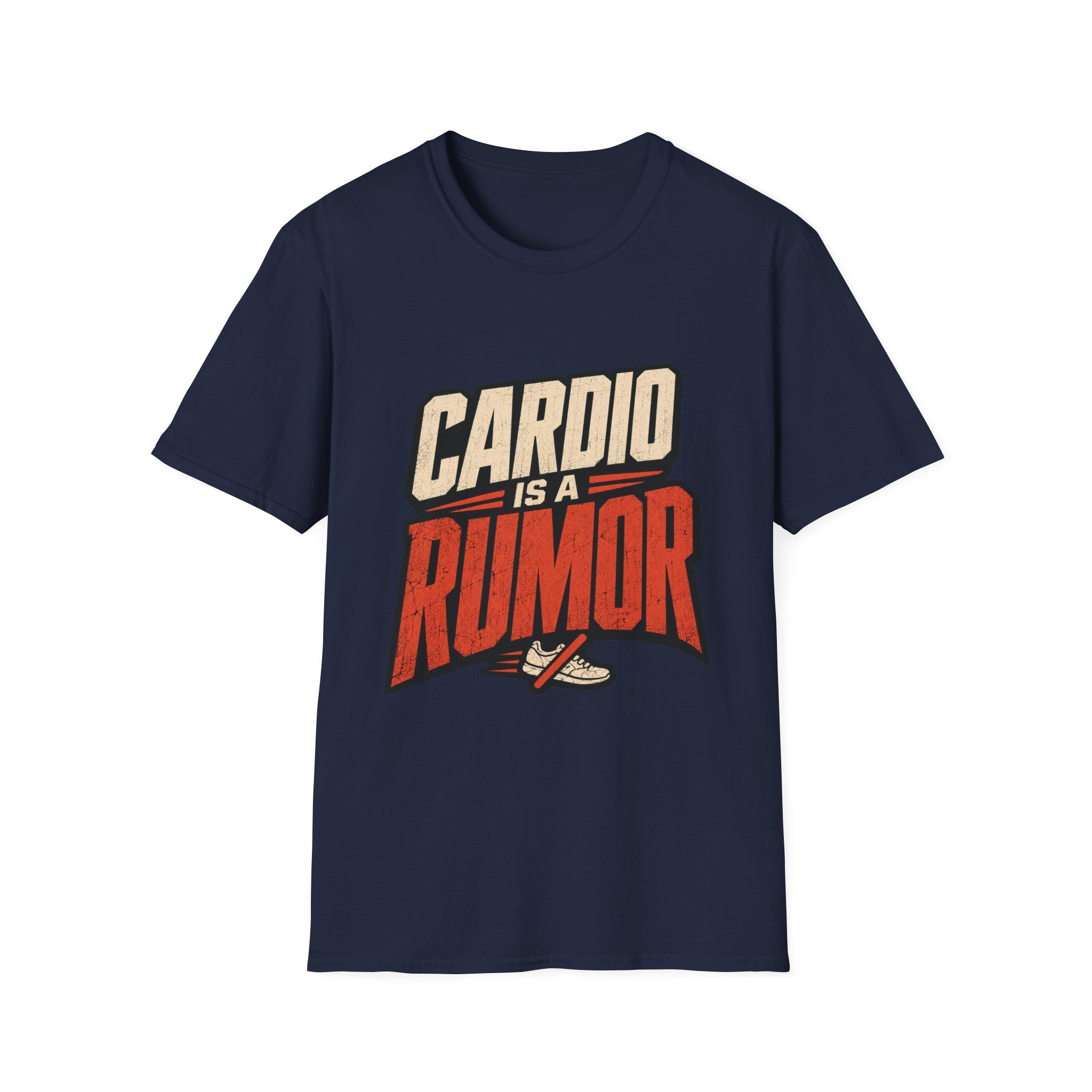 Cardio Is a Rumor T-Shirt