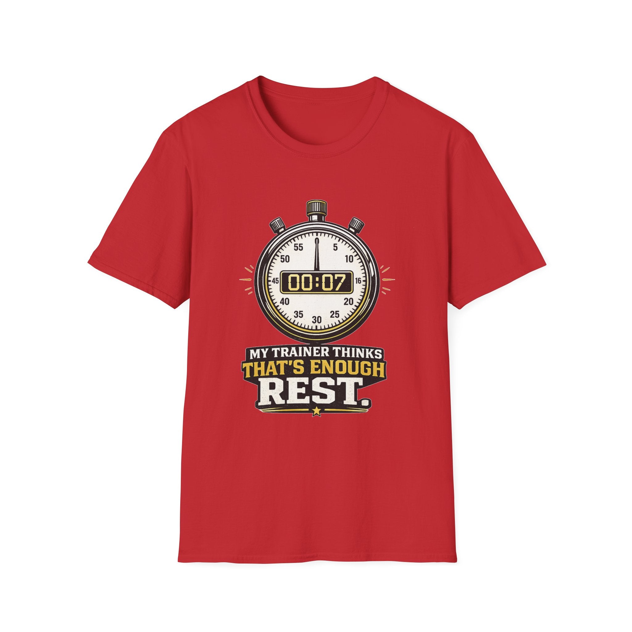 That’s Enough Rest T-Shirt