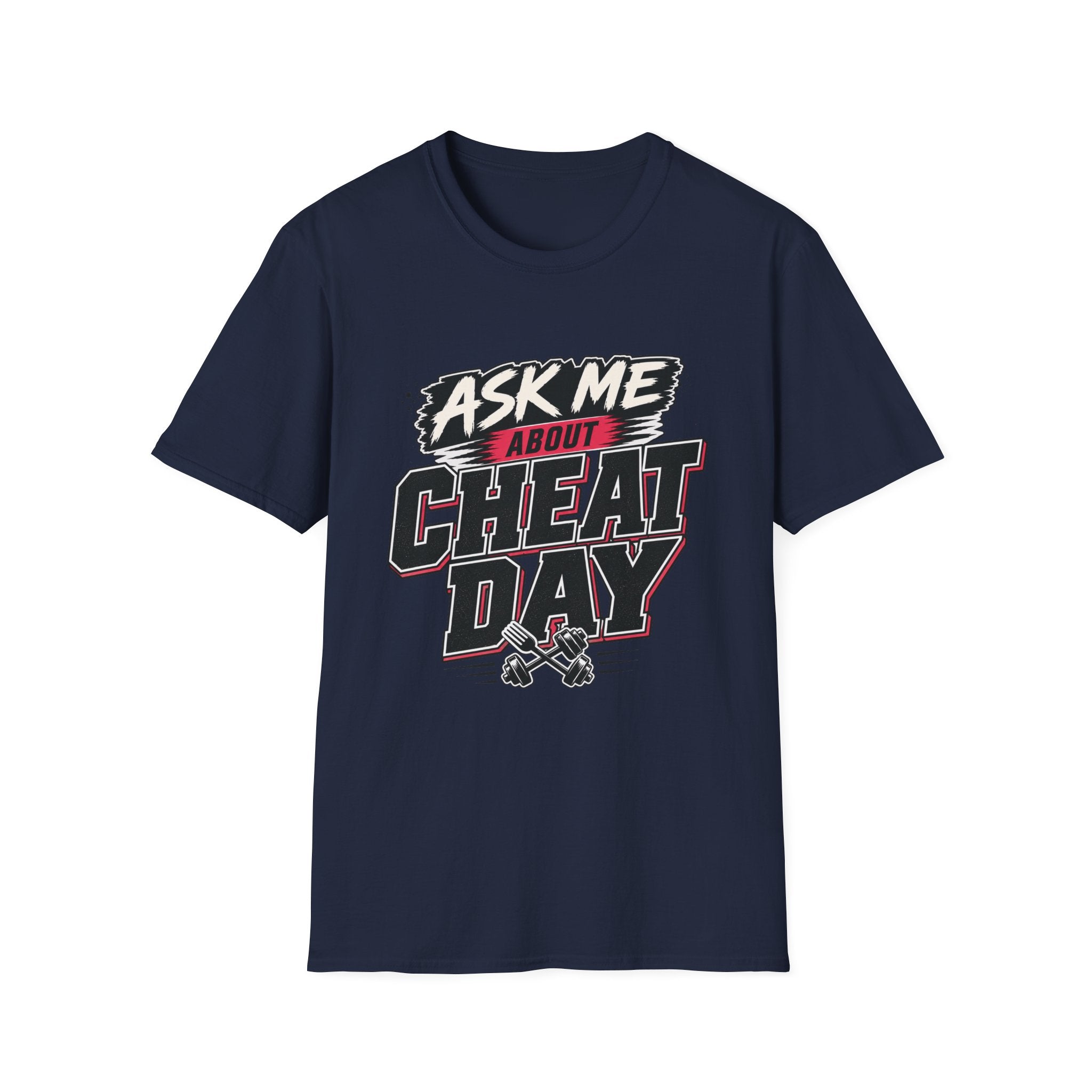 Ask Me About Cheat Day T-Shirt