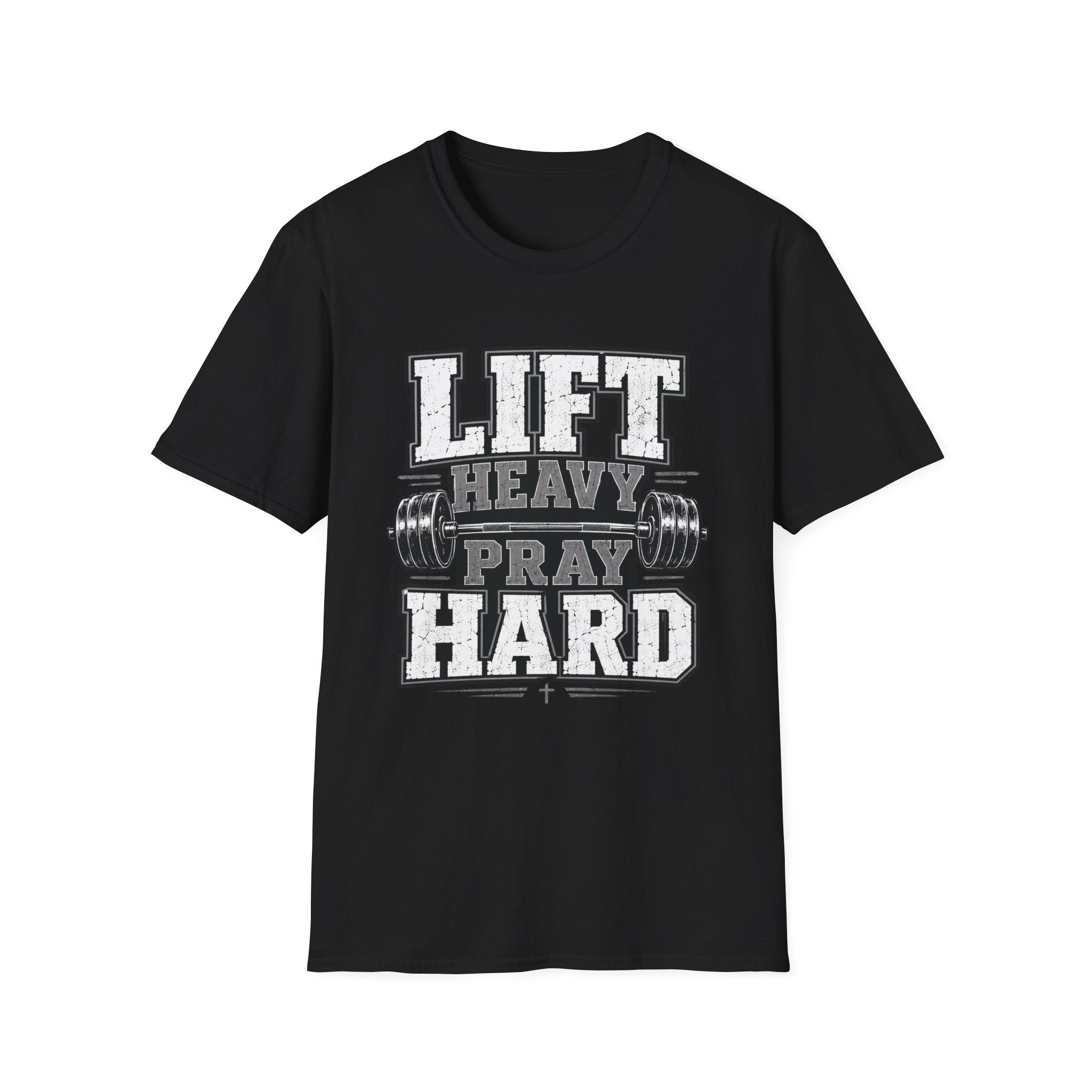 Lift Heavy Pray Hard T-Shirt