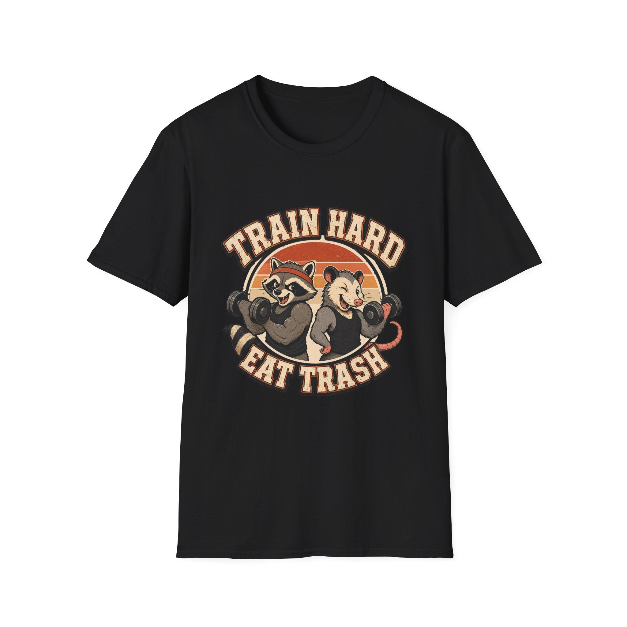 Train Hard Eat Trash T-Shirt