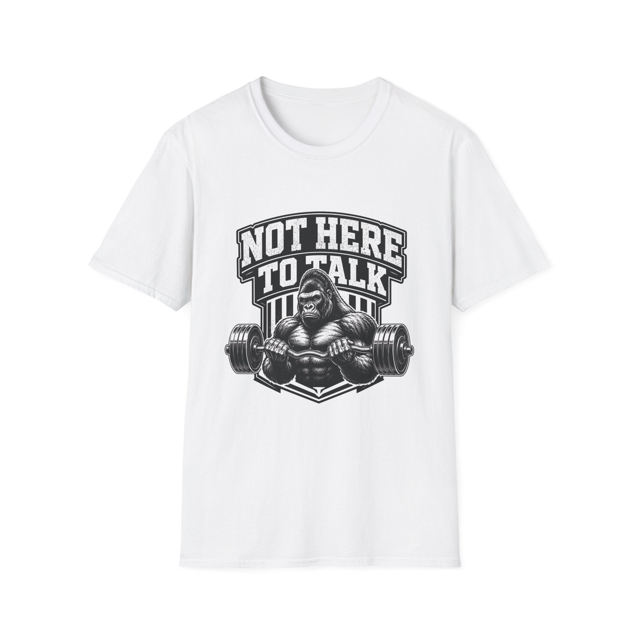 Not Here to Talk T-Shirt