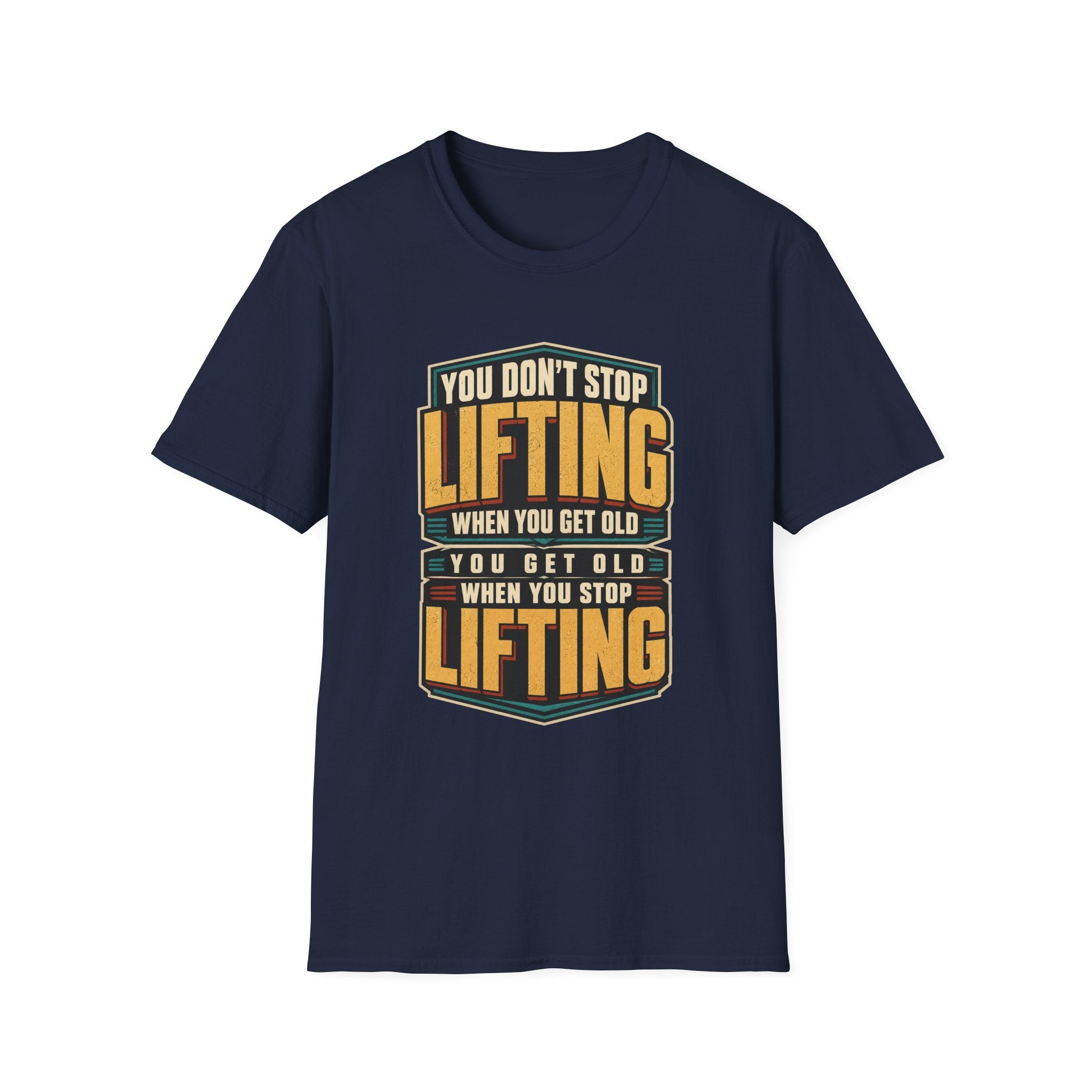 Never Stop Lifting T-Shirt