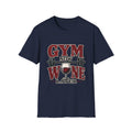 Gym Now Wine Later T-Shirt