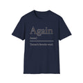 Trainer Says Again T-Shirt