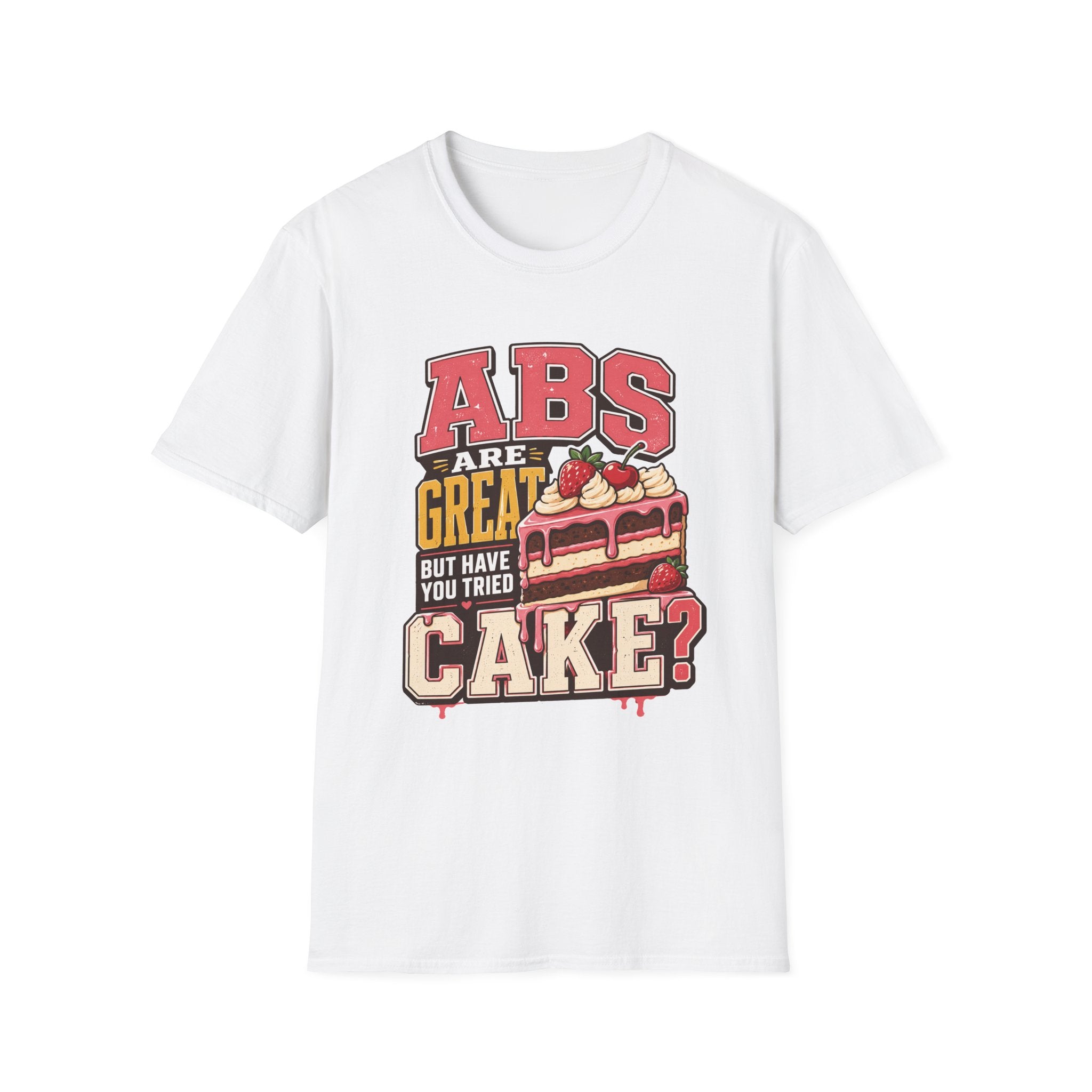 Abs Versus Cake T-Shirt