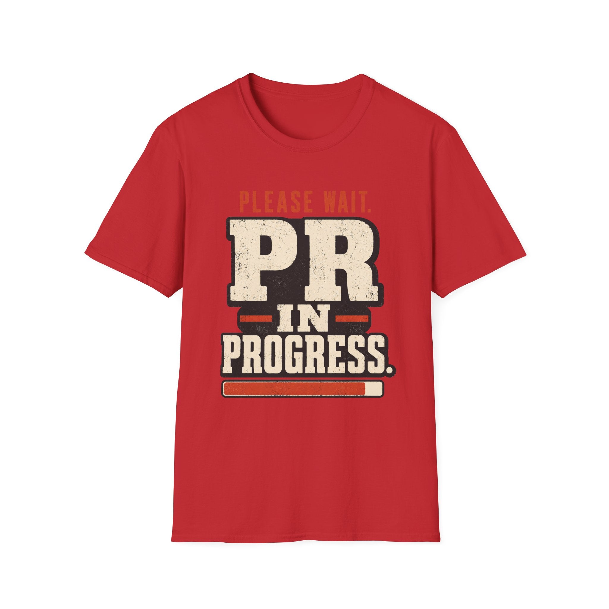 PR in Progress T-Shirt