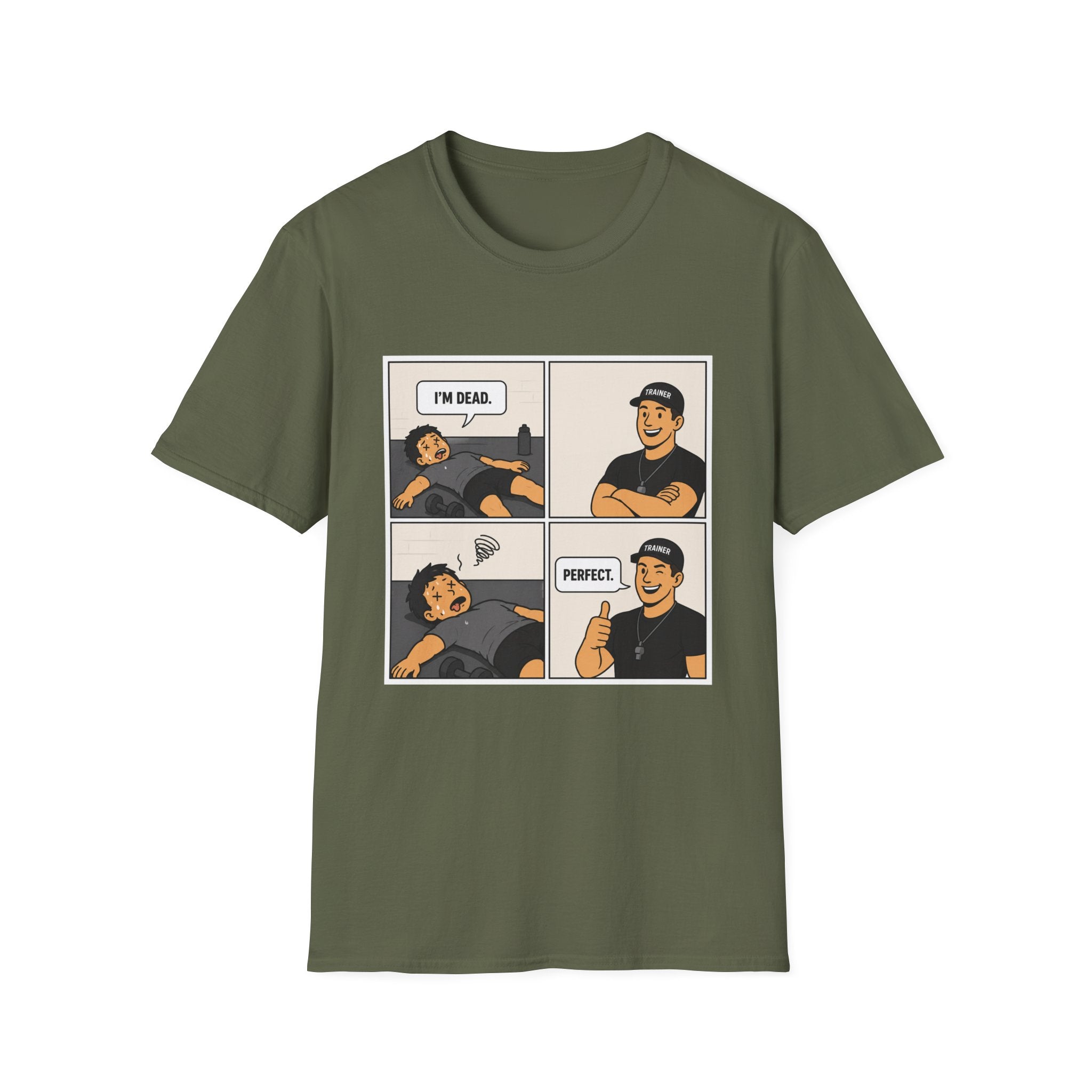 I’m Dead Perfect T-Shirt