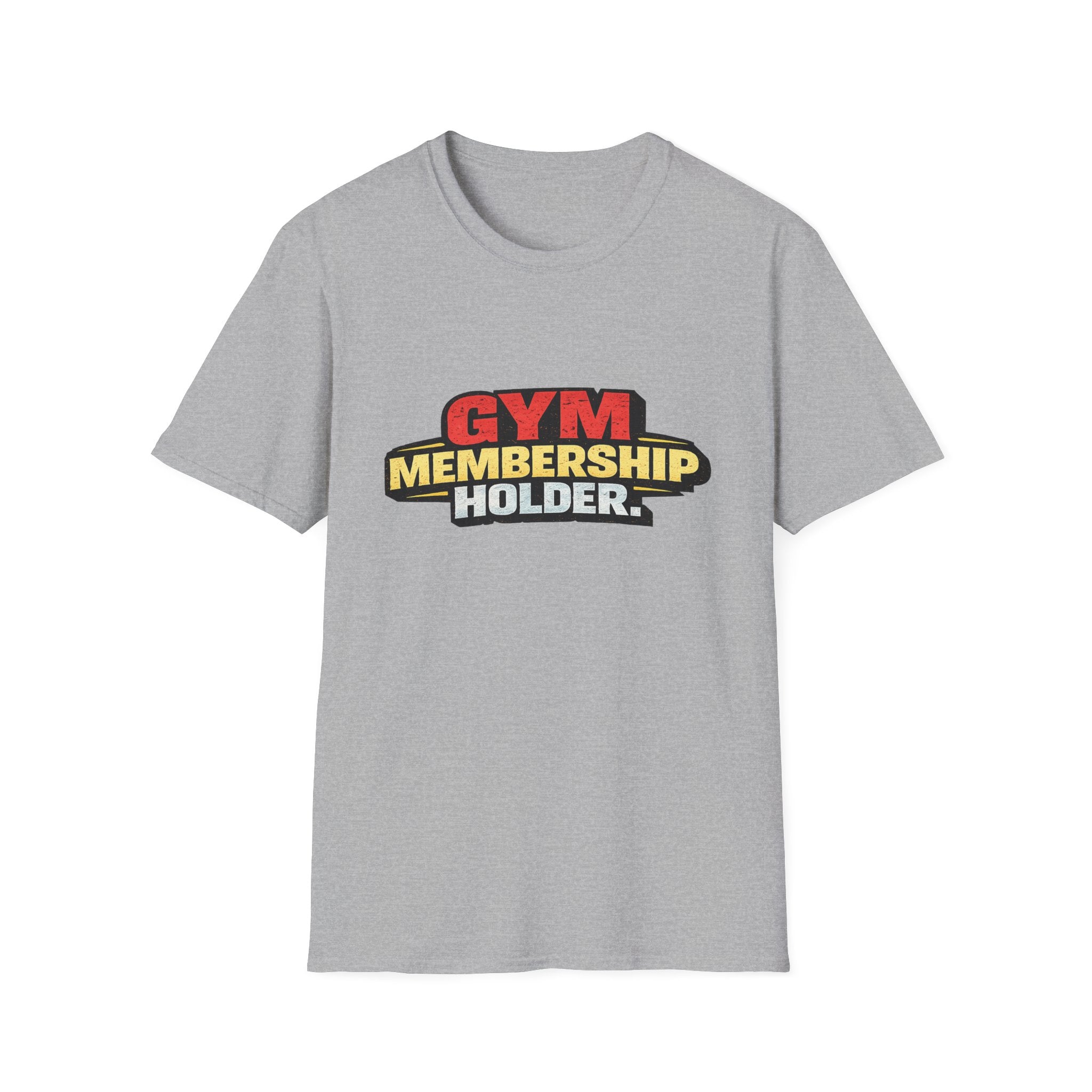 Gym Membership Holder T-Shirt