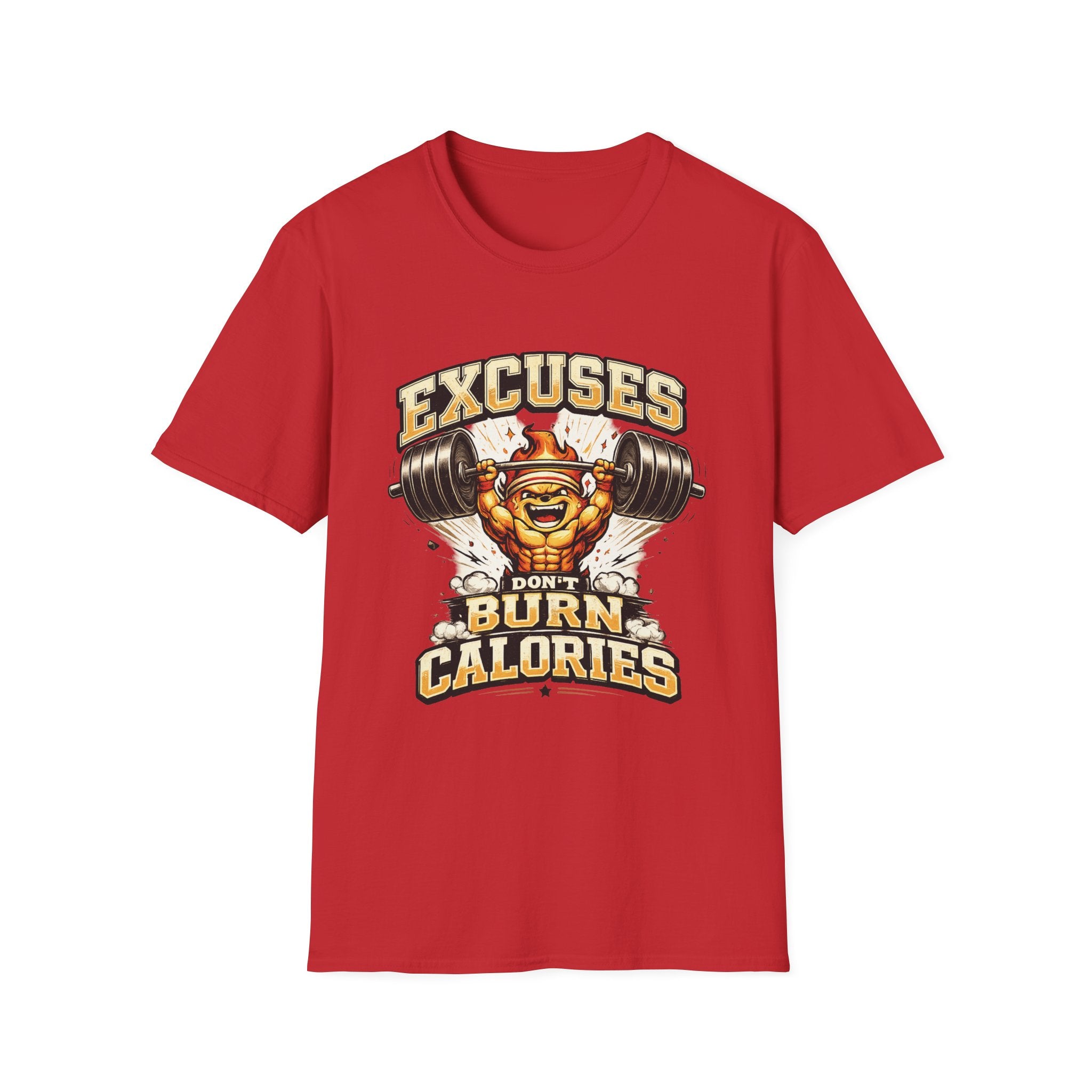 Burn Your Excuses T-Shirt