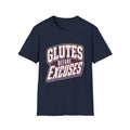 Glutes Before Excuses T-Shirt