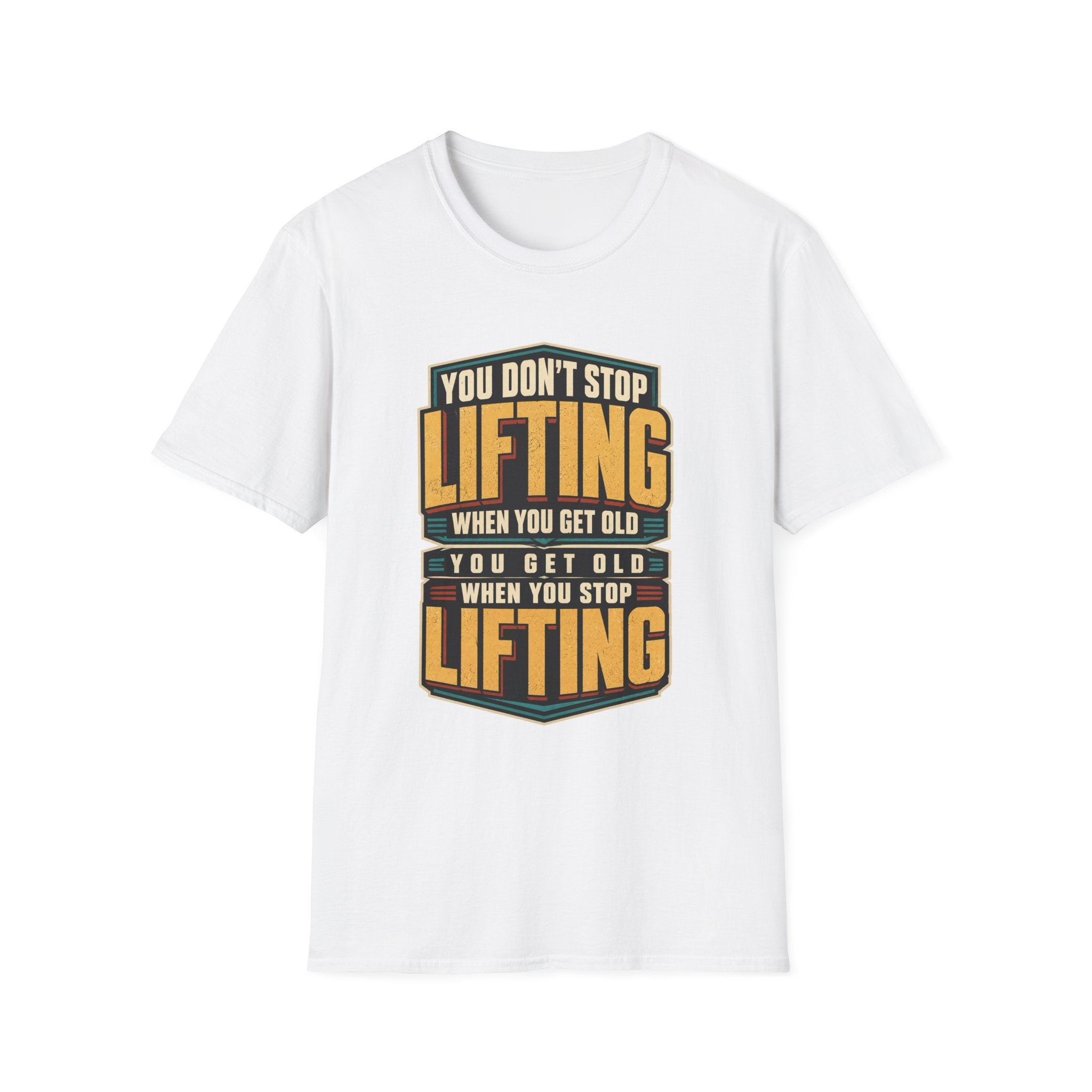 Never Stop Lifting T-Shirt
