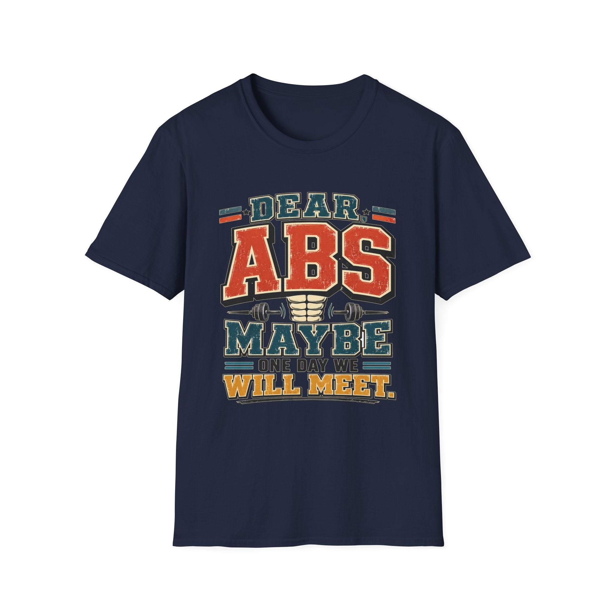 Dear Abs T-Shirt