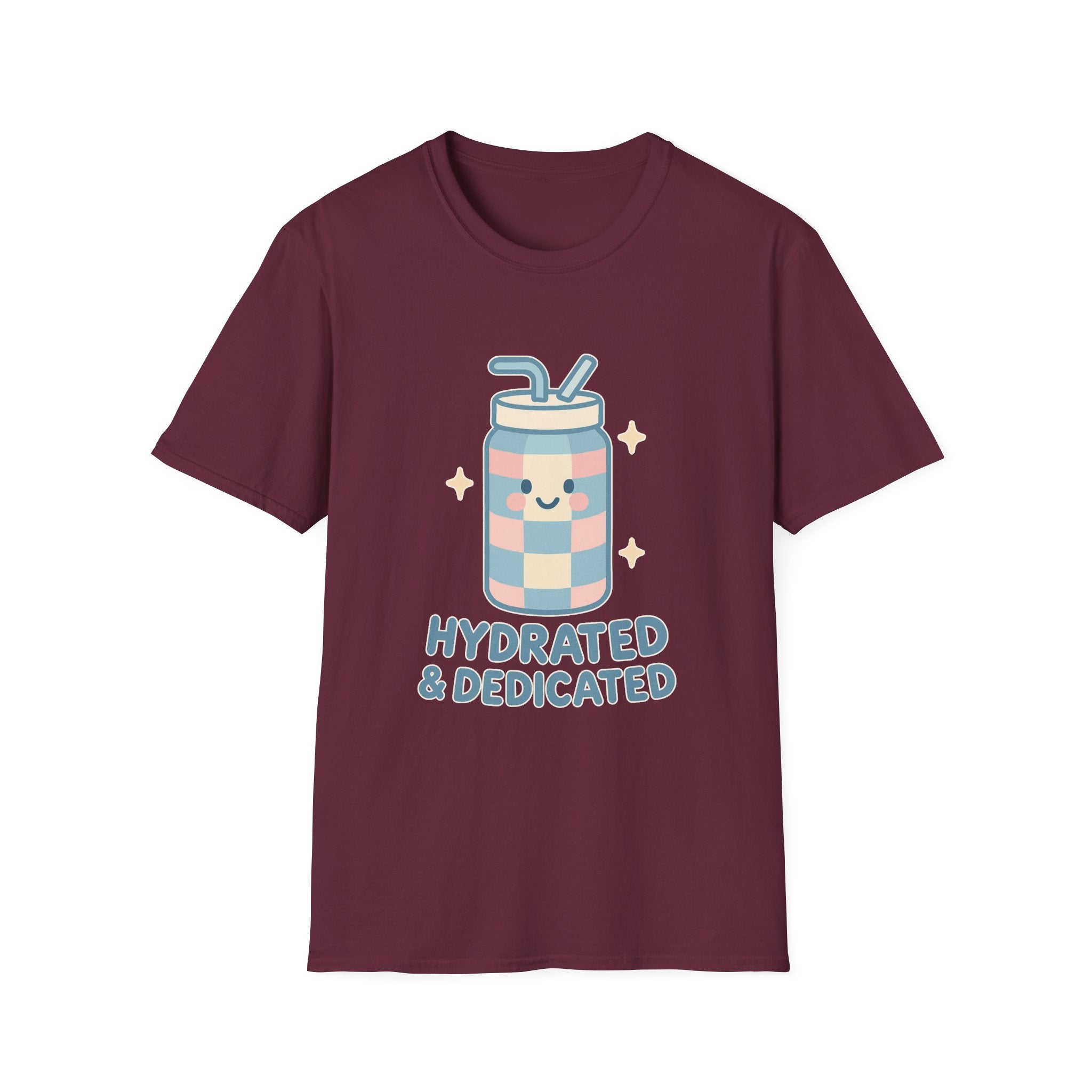 Hydrated and Dedicated T-Shirt