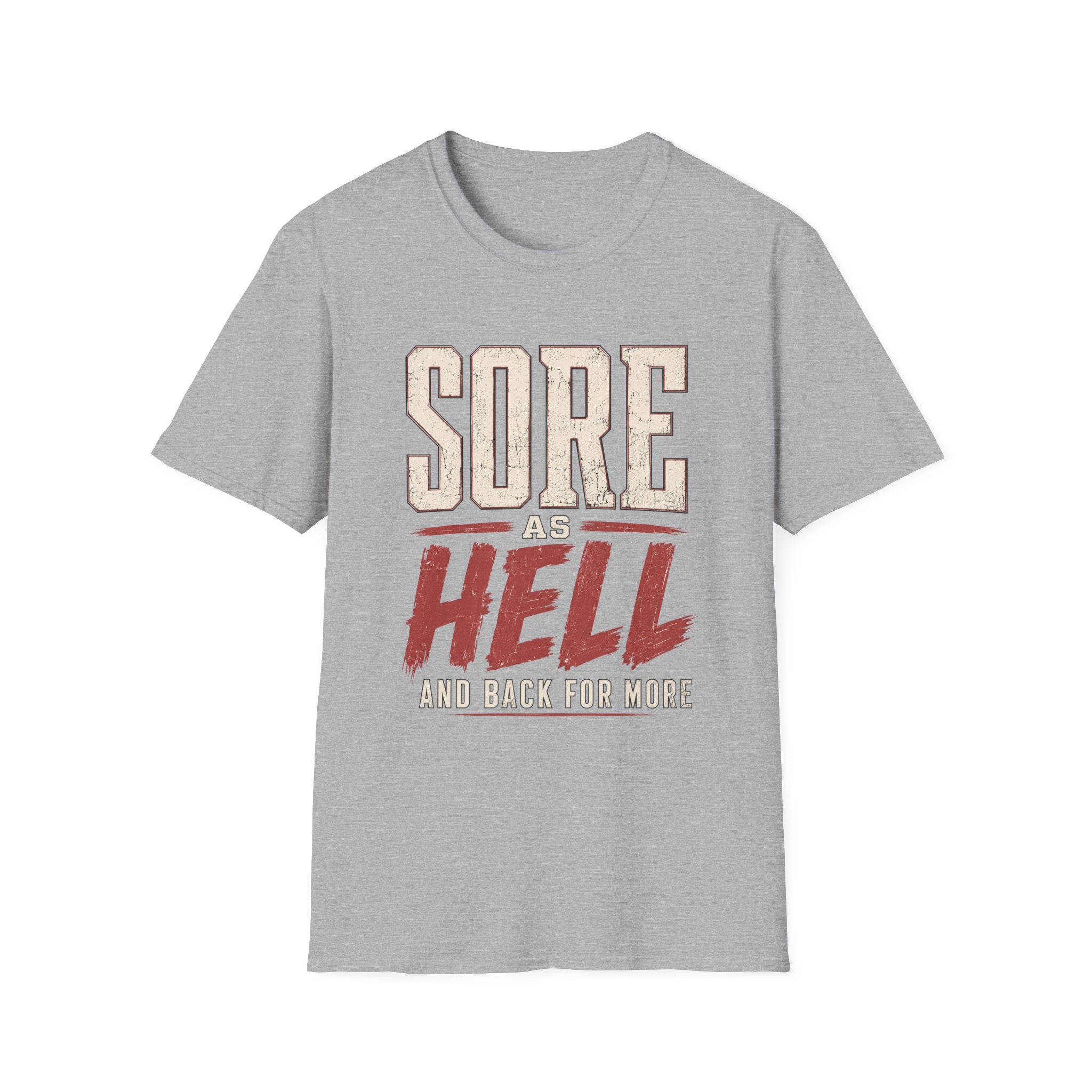 Sore for More T-Shirt