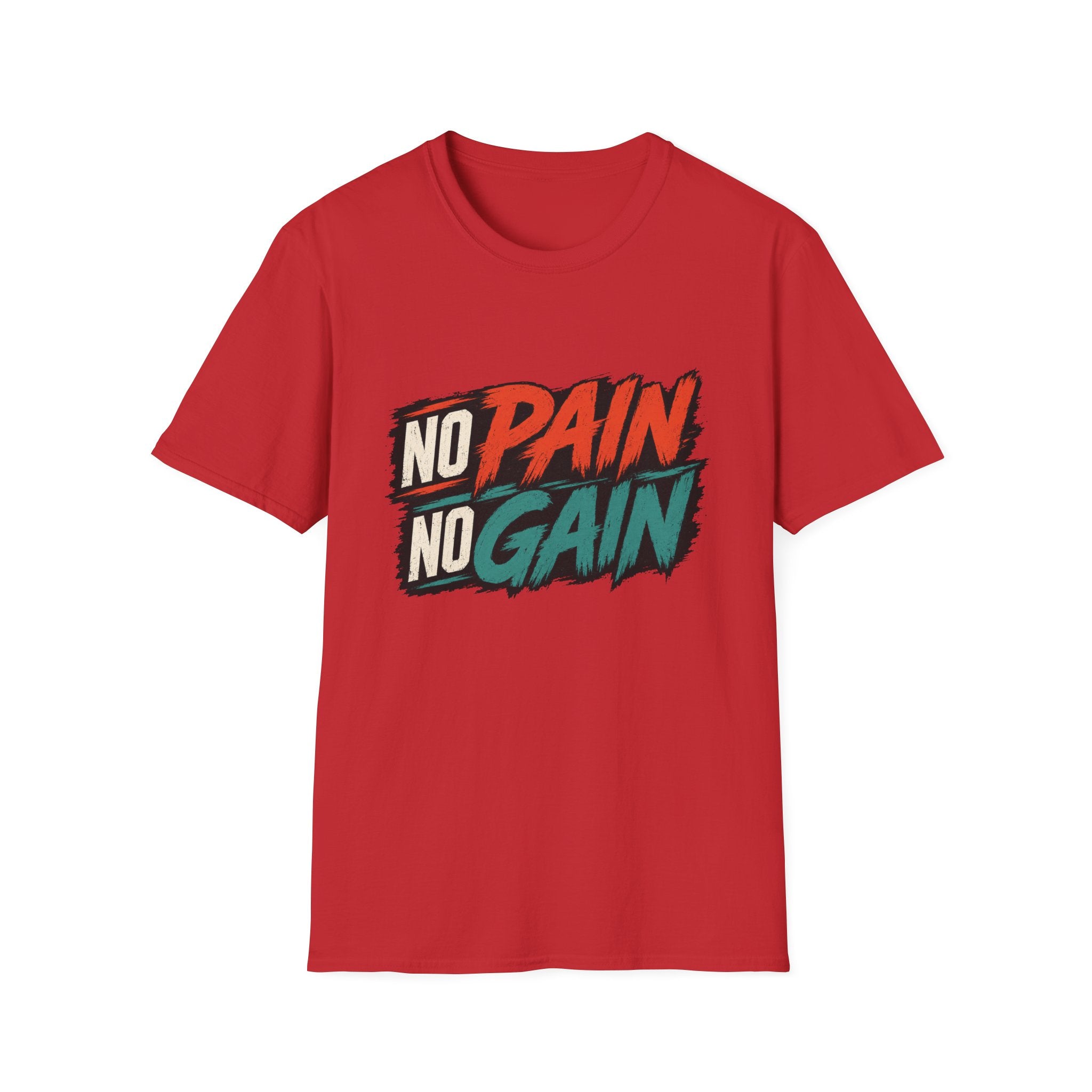 No Pain No Gain T-Shirt