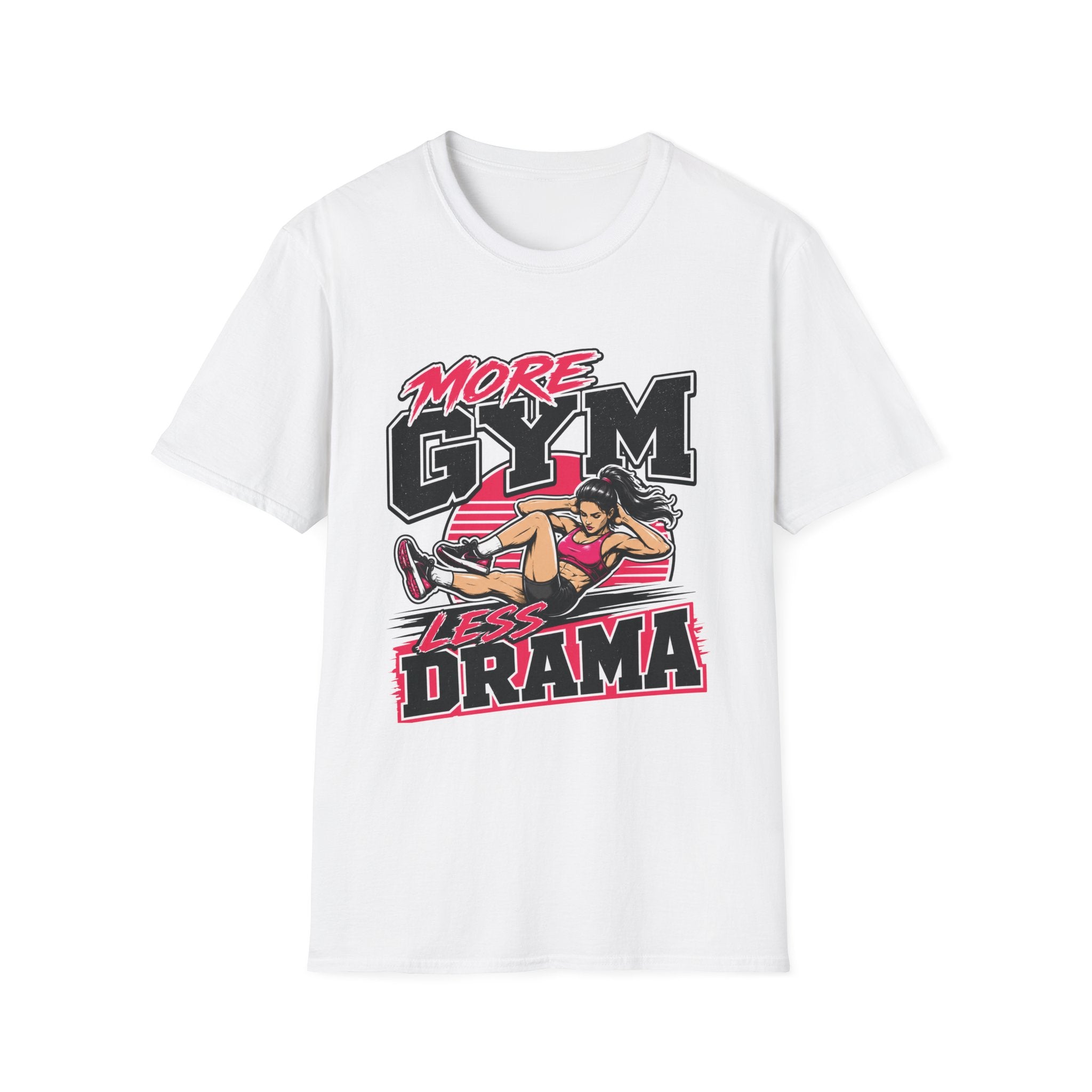 More Gym Less Drama T-Shirt
