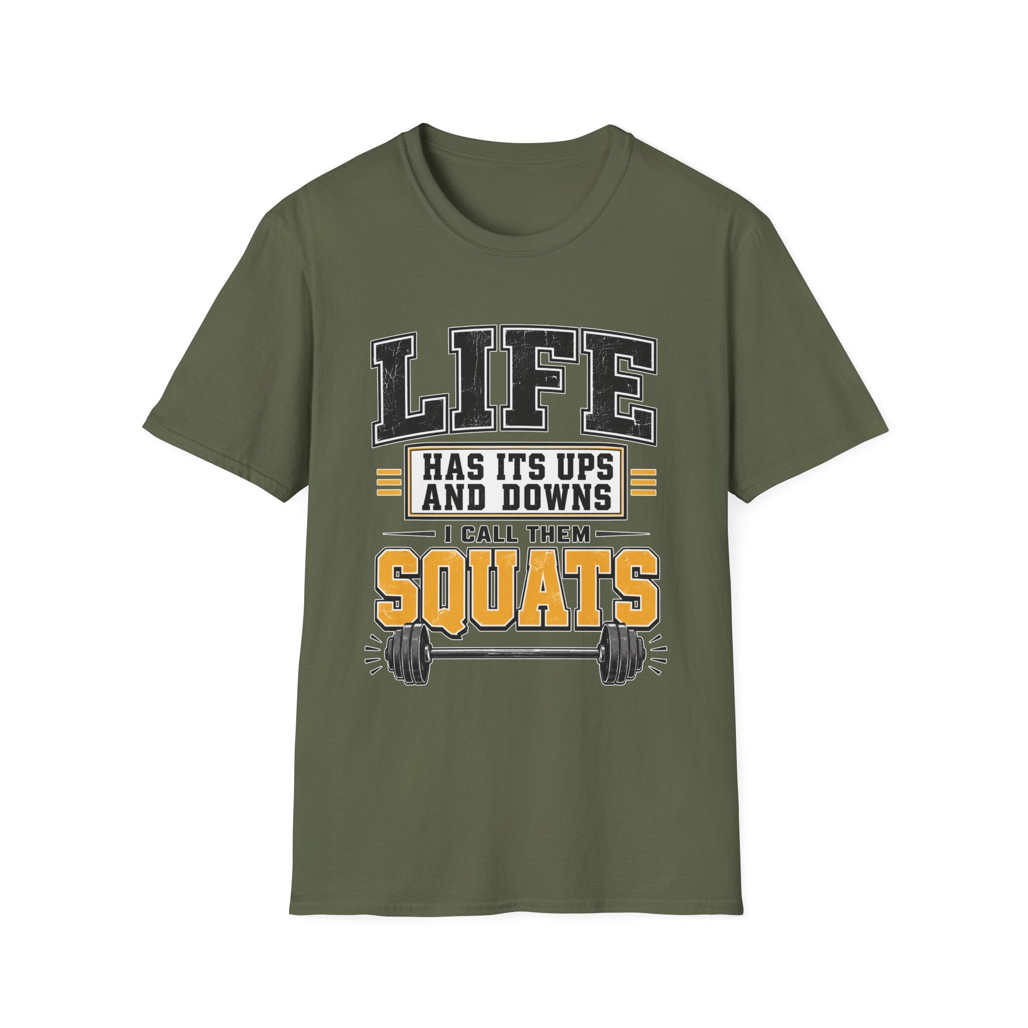 Life Is Squats T-Shirt