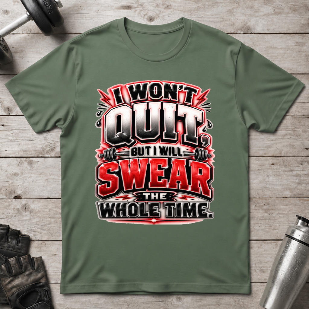 Swear Through It T-Shirt