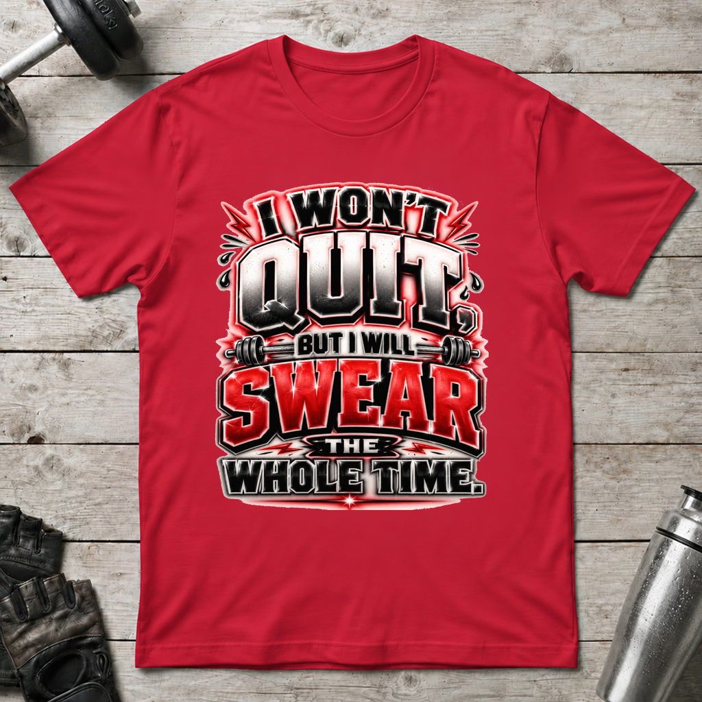 Swear Through It T-Shirt