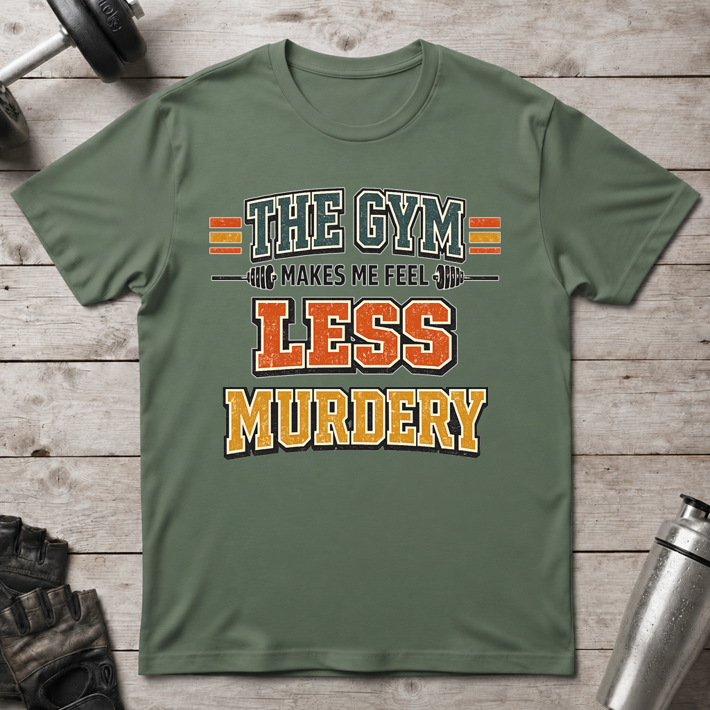 Less Murdery T-Shirt