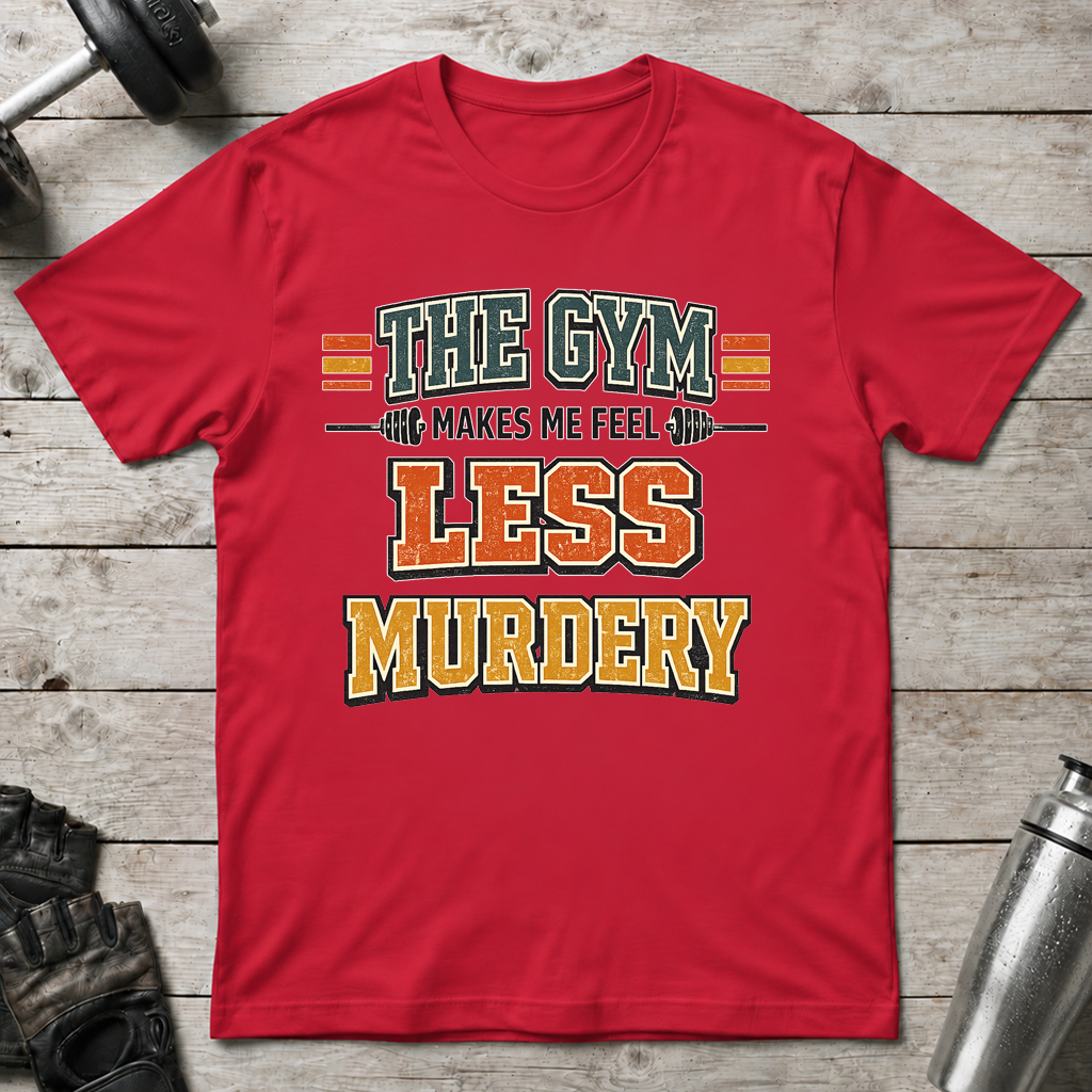 Less Murdery T-Shirt