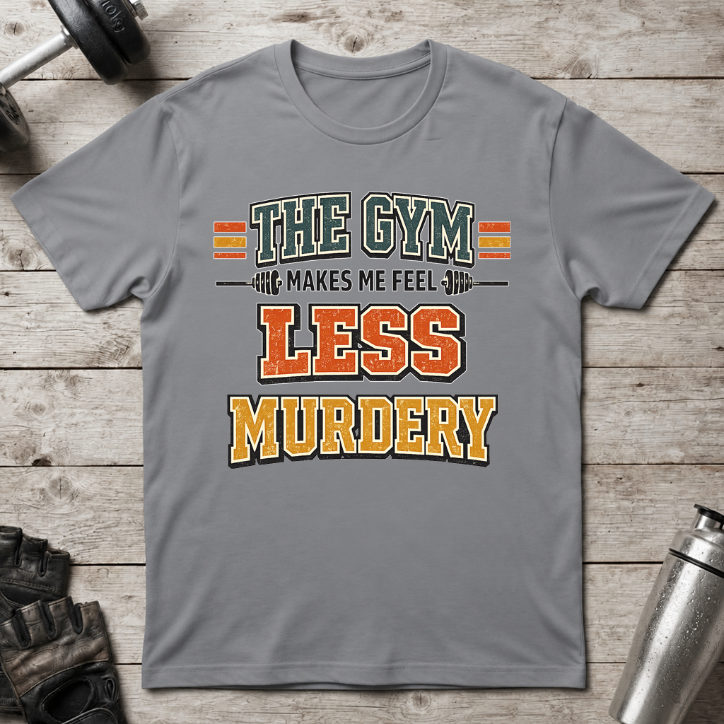 Less Murdery T-Shirt