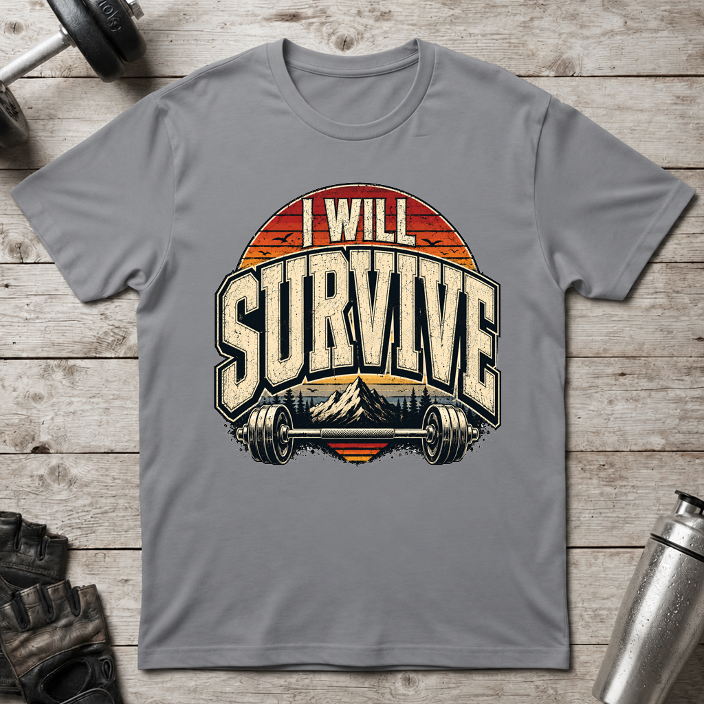 I Will Survive T-Shirt