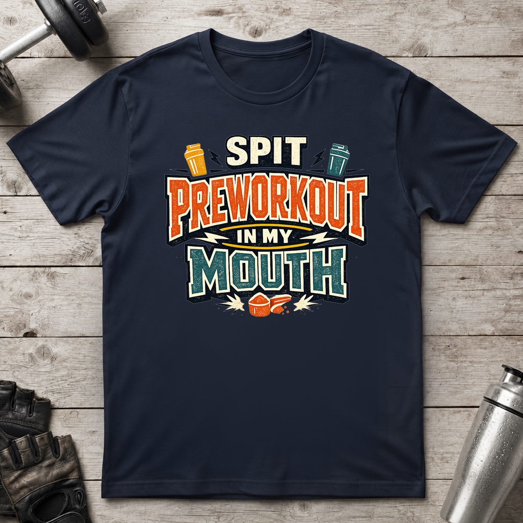 Preworkout Please T-Shirt