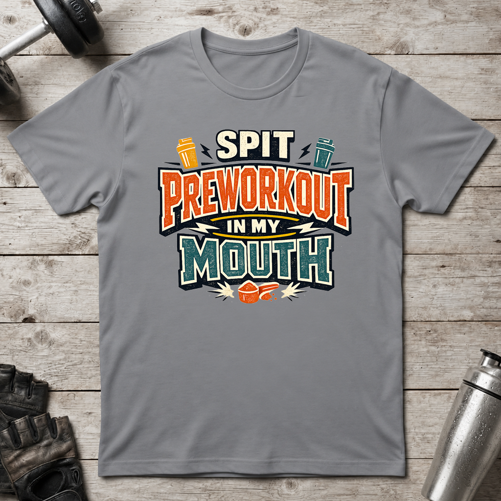 Preworkout Please T-Shirt