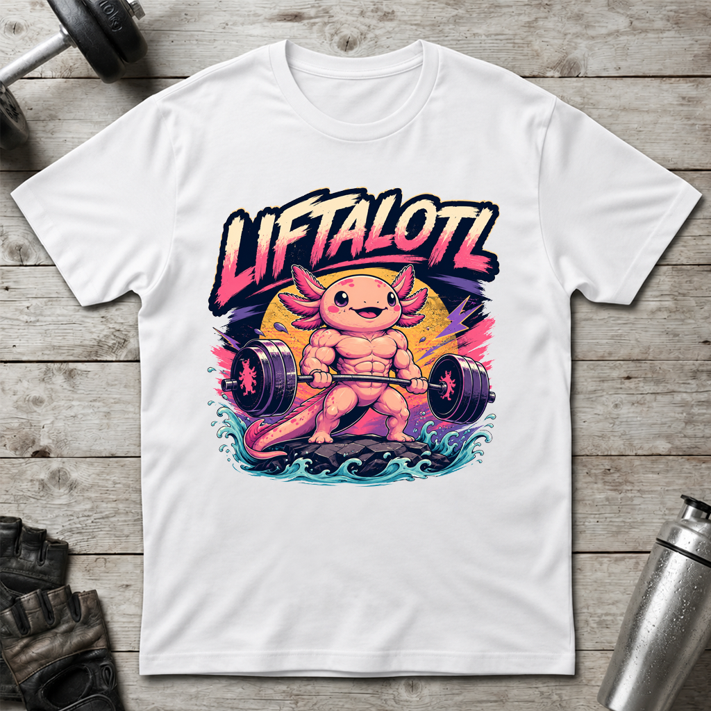 Power Liftalotl T-Shirt